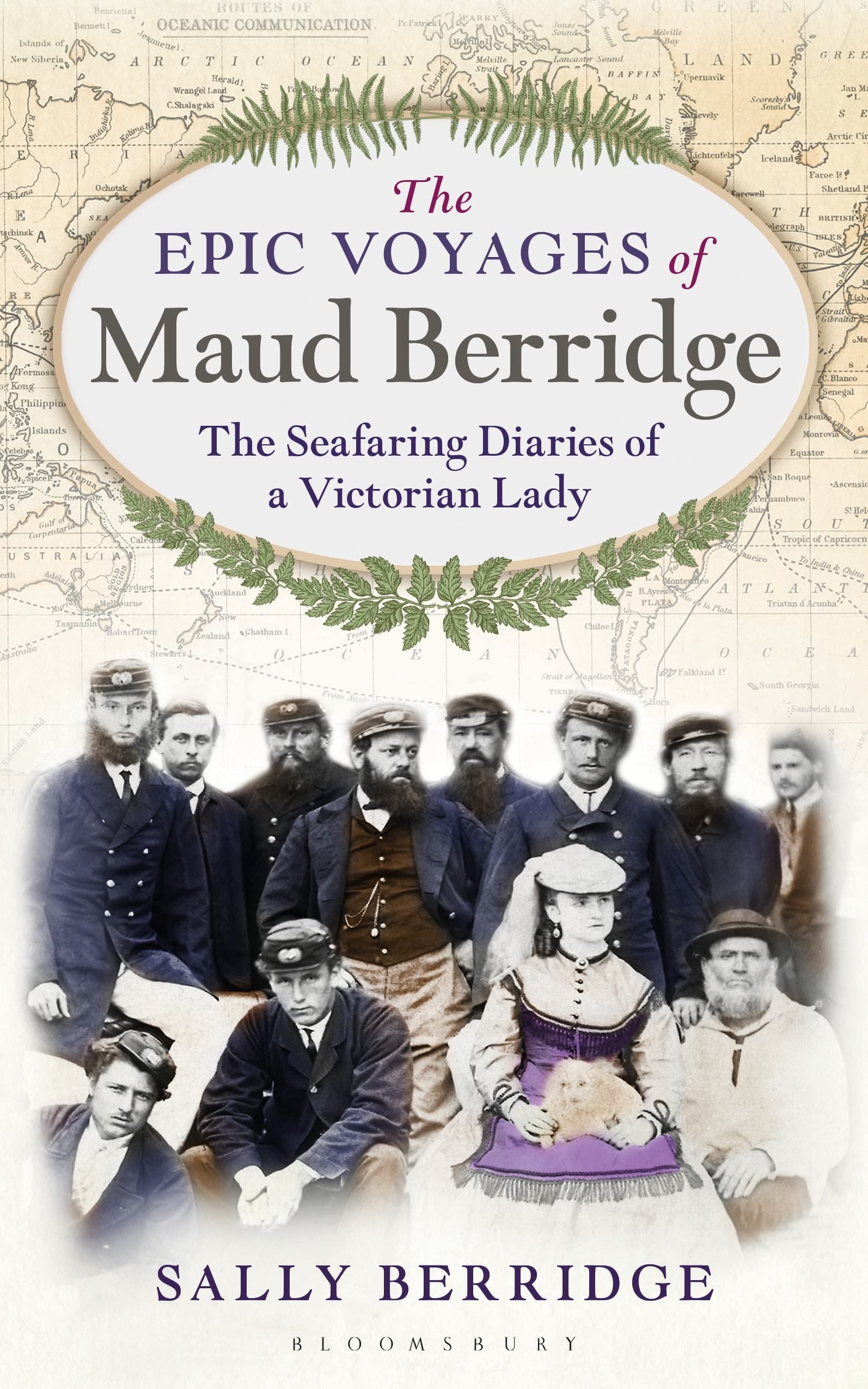 The Epic Voyages of Maud Berridge: The seafaring diaries of a Victorian lady Books