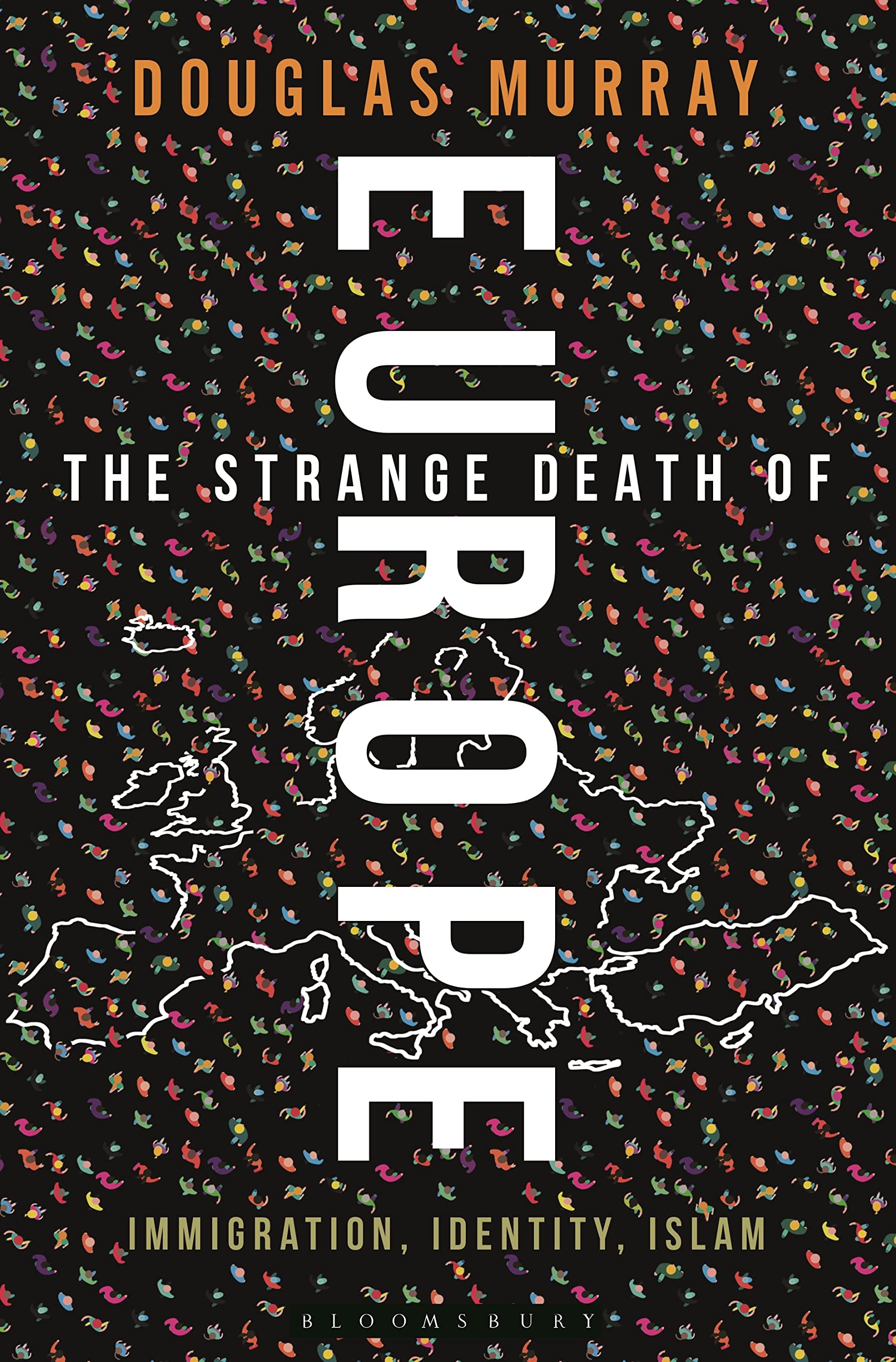 The Strange Death of Europe Books