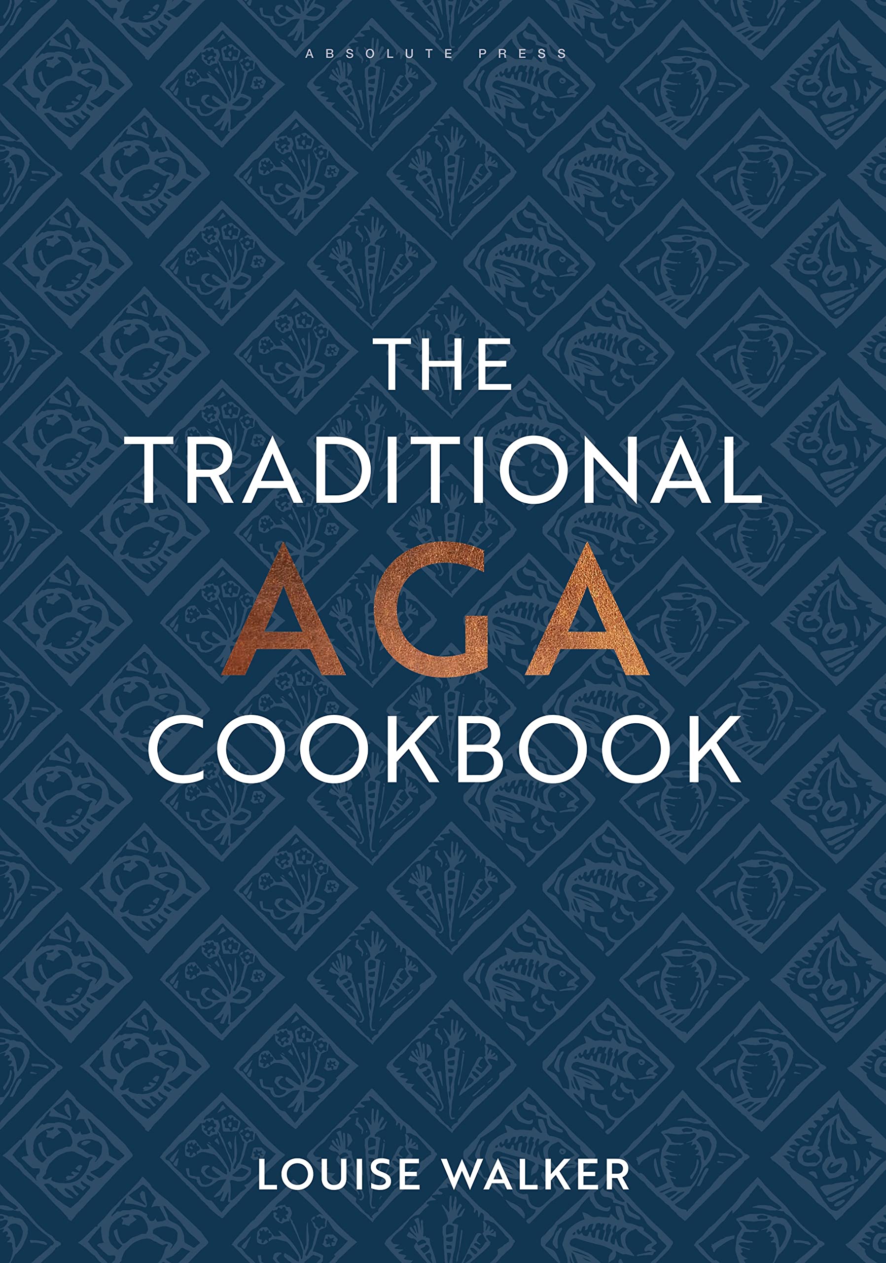The Traditional Aga Cookbook: Recipes for your home book