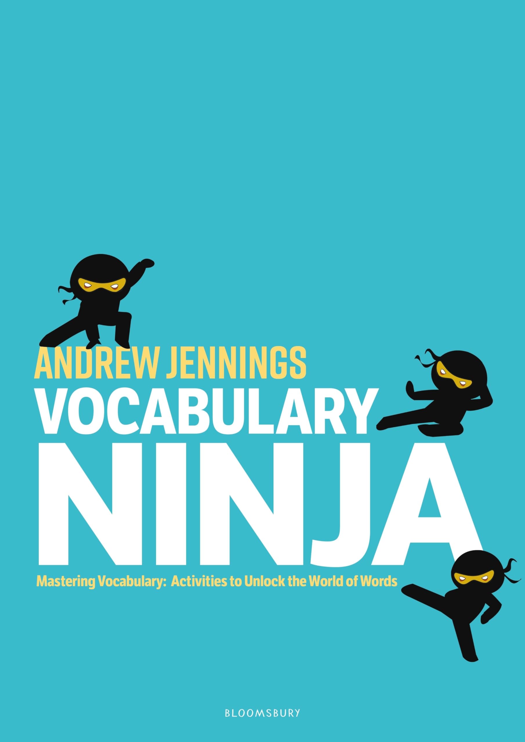 Vocabulary Ninja: Mastering Vocabulary – Activities to Unlock the World of Words Education & Training