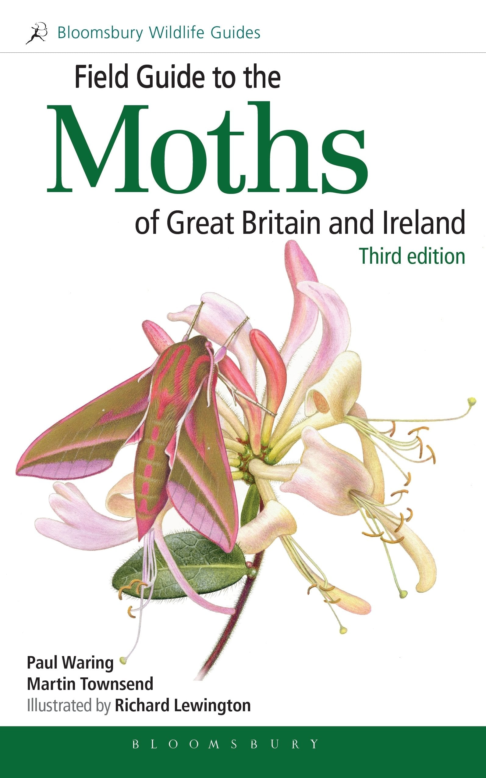 Field Guide to the Moths of Great Britain and Ireland: Third Edition (Bloomsbury Wildlife Guides) Mathematics