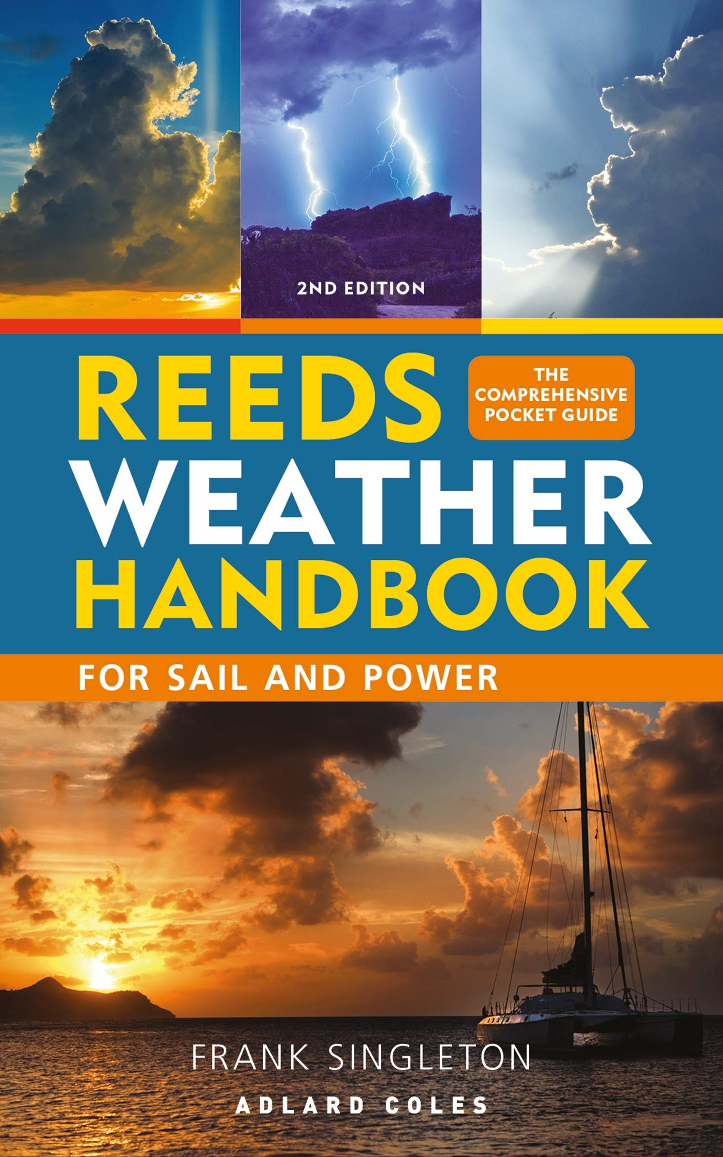 Reeds Weather Handbook 2nd edition: For Sail and Power (Reeds Handbooks) Geology & Geography