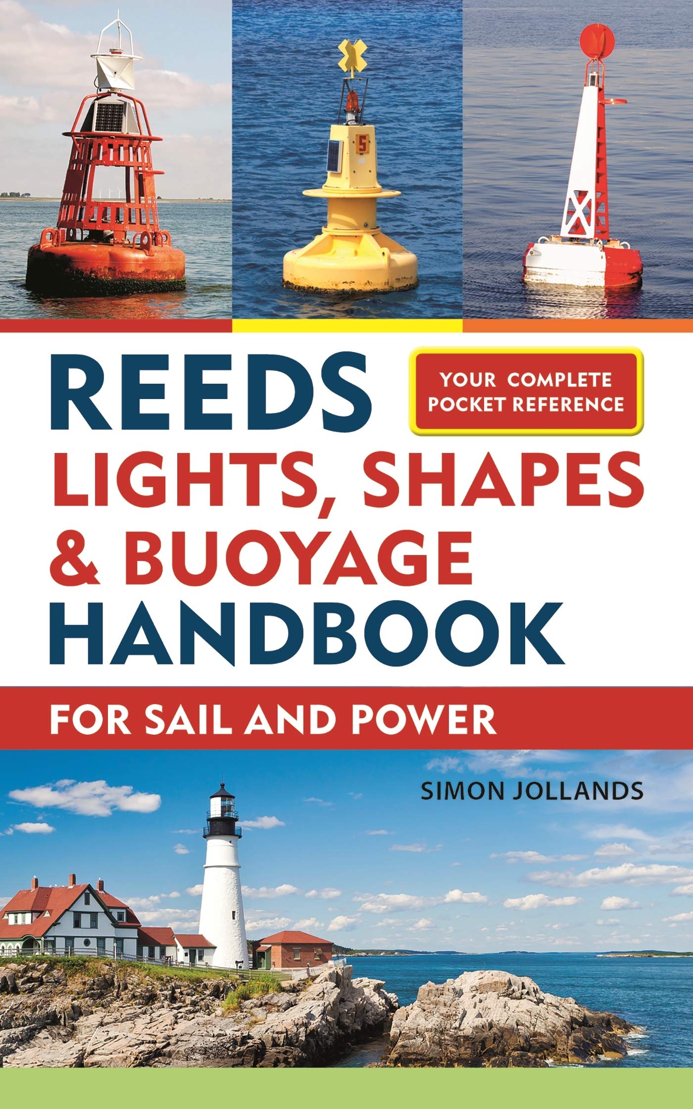 Reeds Lights, Shapes and Buoyage Handbook Business & Technology