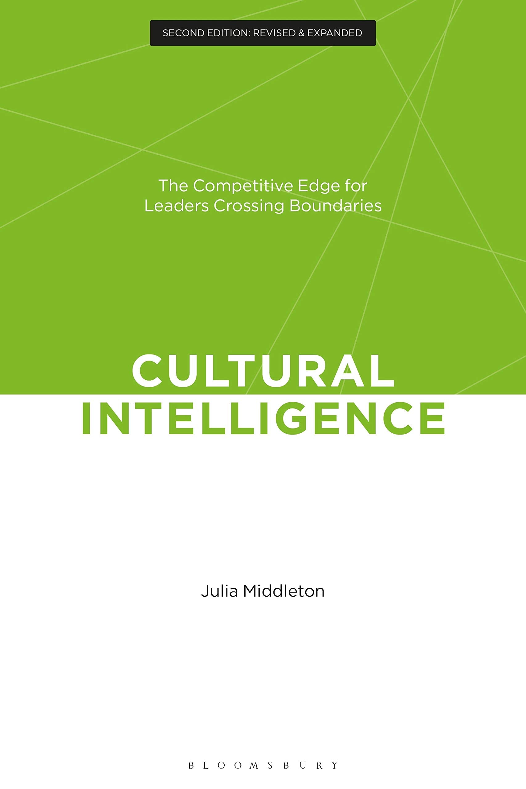 Cultural Intelligence: CQ: The Competitive Edge for Leaders Crossing Boundaries Business, Finance & Career