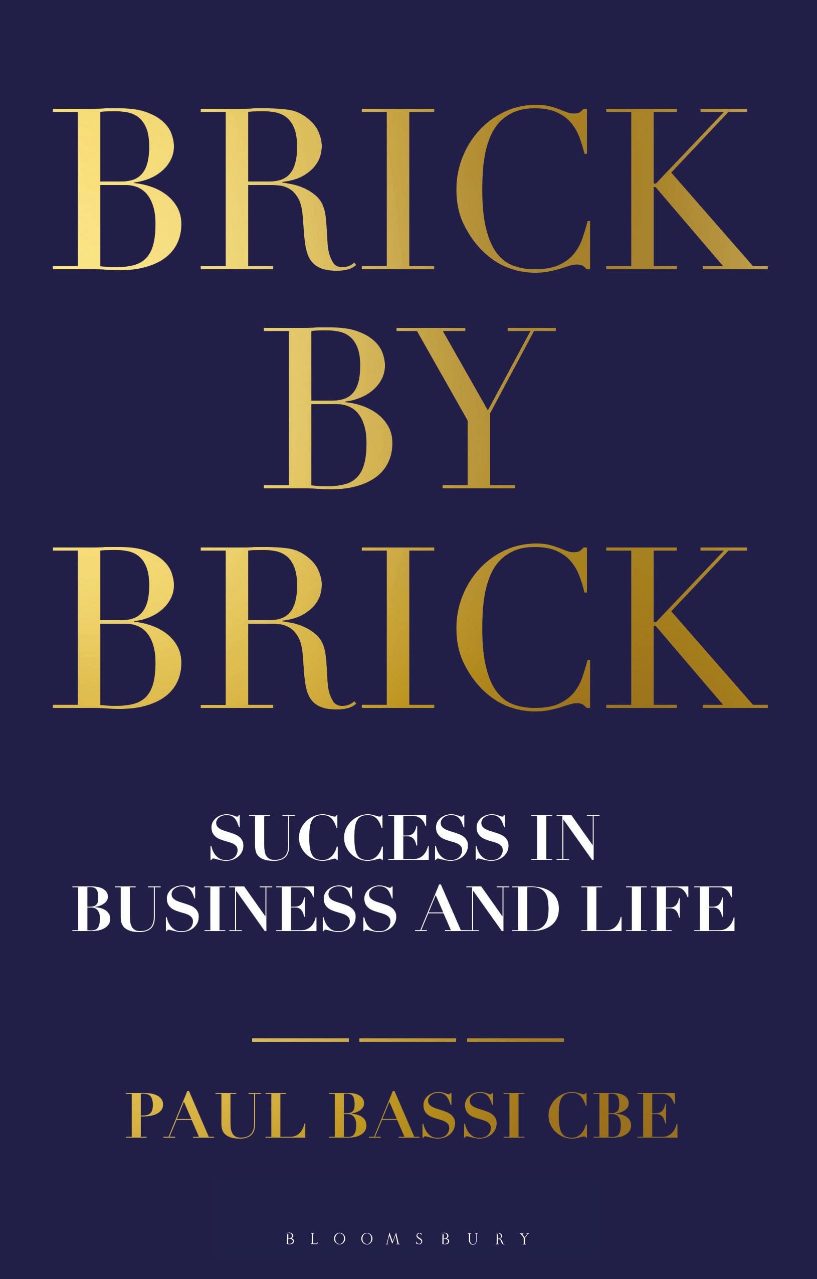 Brick by Brick: Success in Business and Life Politics & Society
