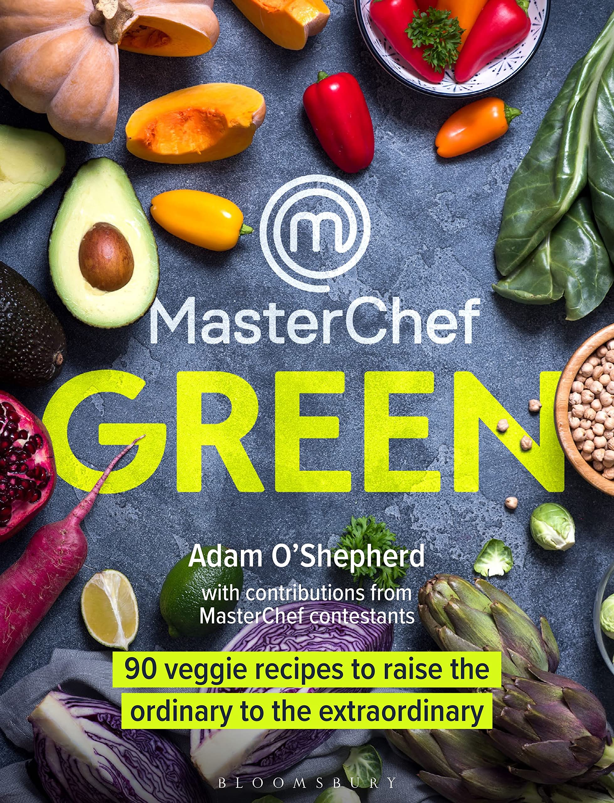 MasterChef Green: 90 veggie recipes to raise the ordinary to the extraordinary Leisure, Home & Garden