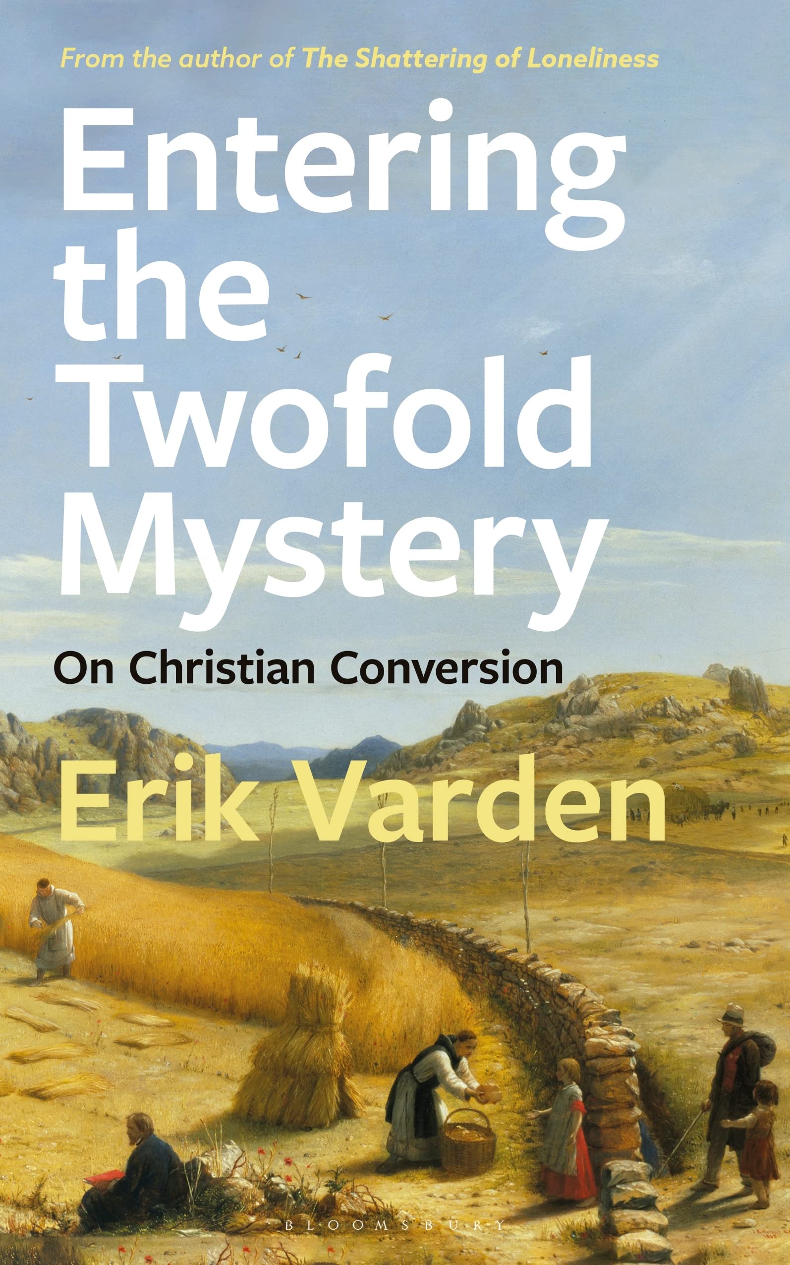 Entering the Twofold Mystery: On Christian Conversion book