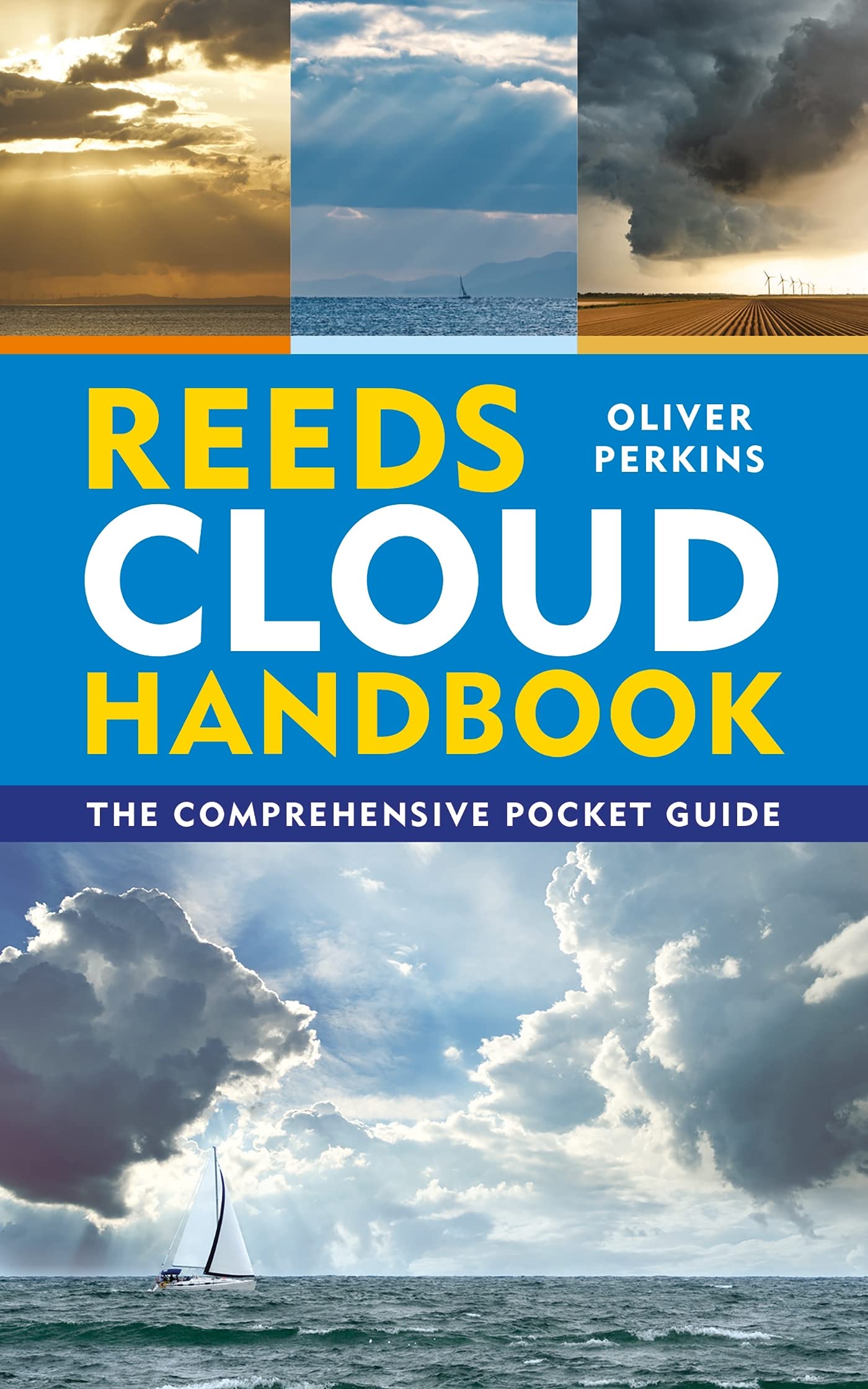 Reeds Cloud Handbook: The Comprehensive Pocket Guide (Reeds Handbooks) Geology & Geography