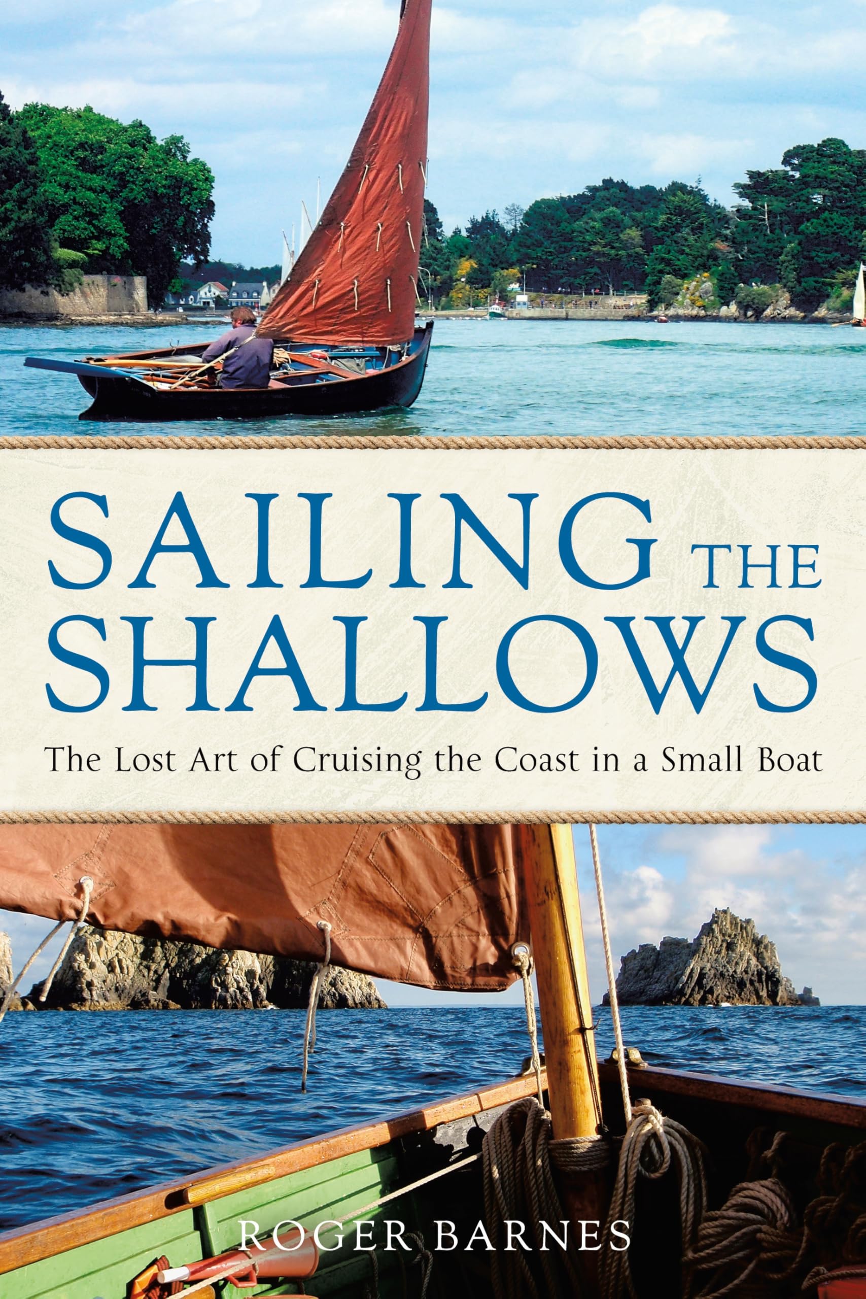Sailing the Shallows: The lost art of cruising the coast in a small boat Mathematics