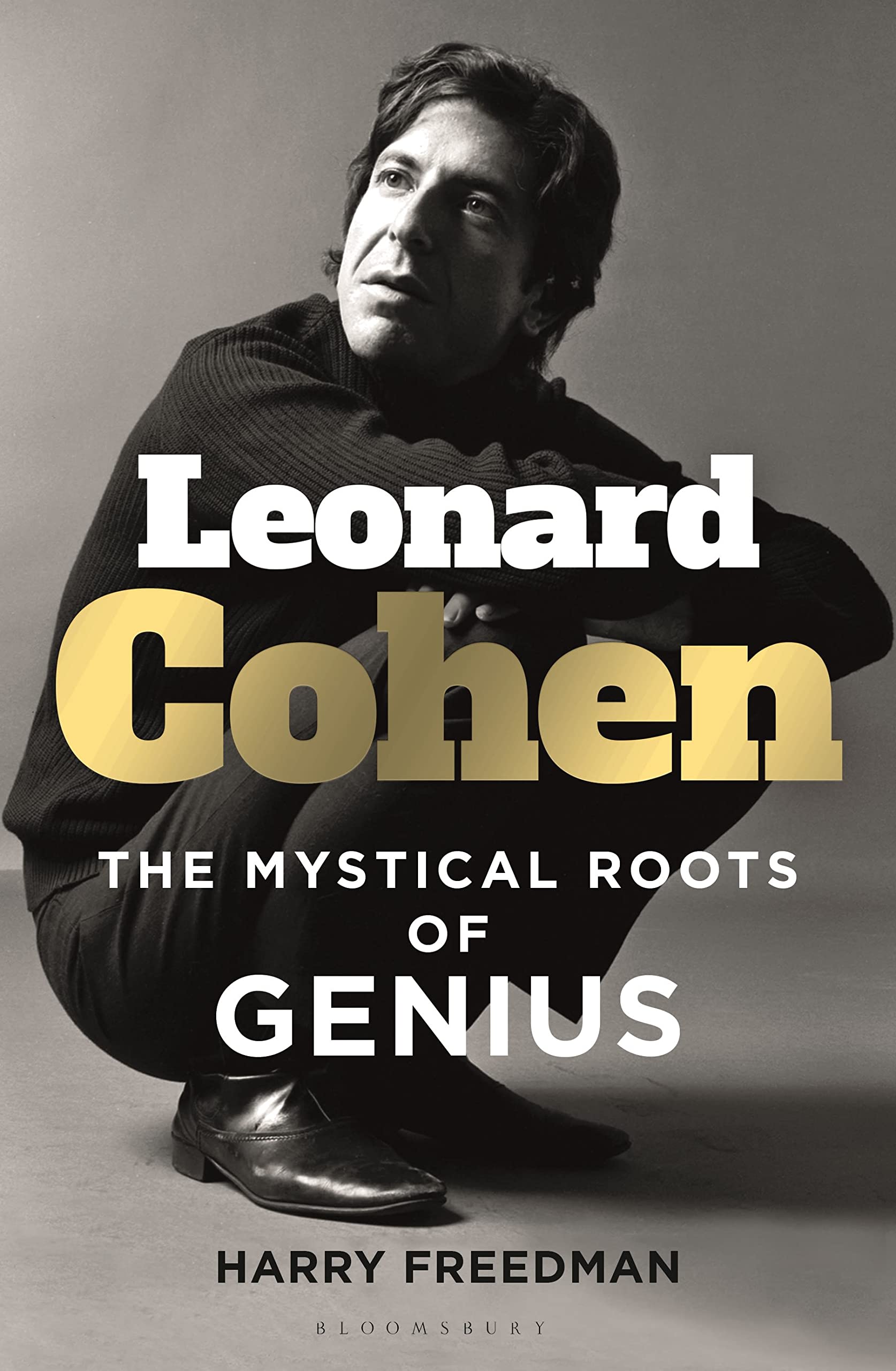 Leonard Cohen : The Mystical Roots of Genius Pop culture
