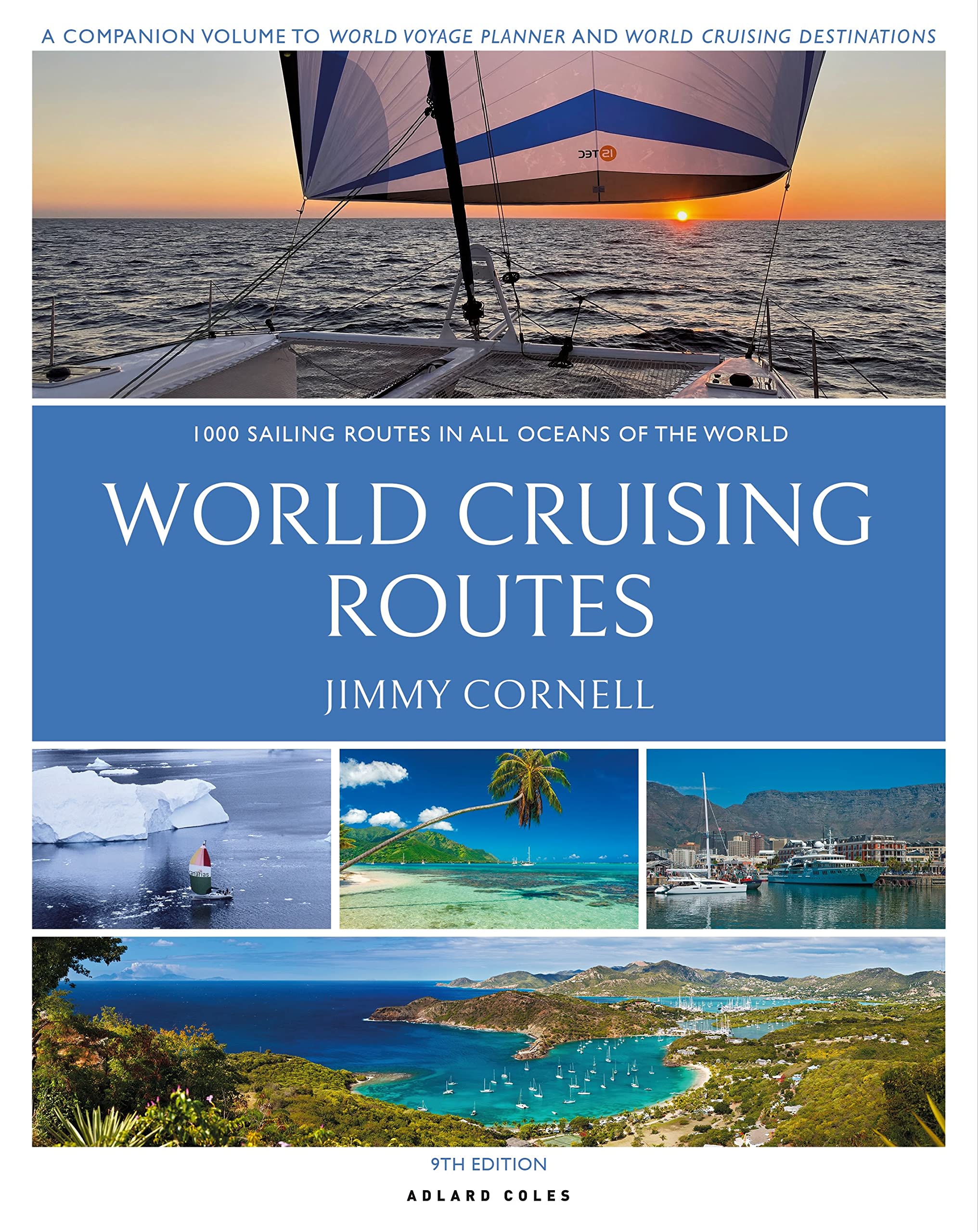 World Cruising Routes: 1,000 Sailing Routes in All Oceans of the World Leisure, Home & Garden
