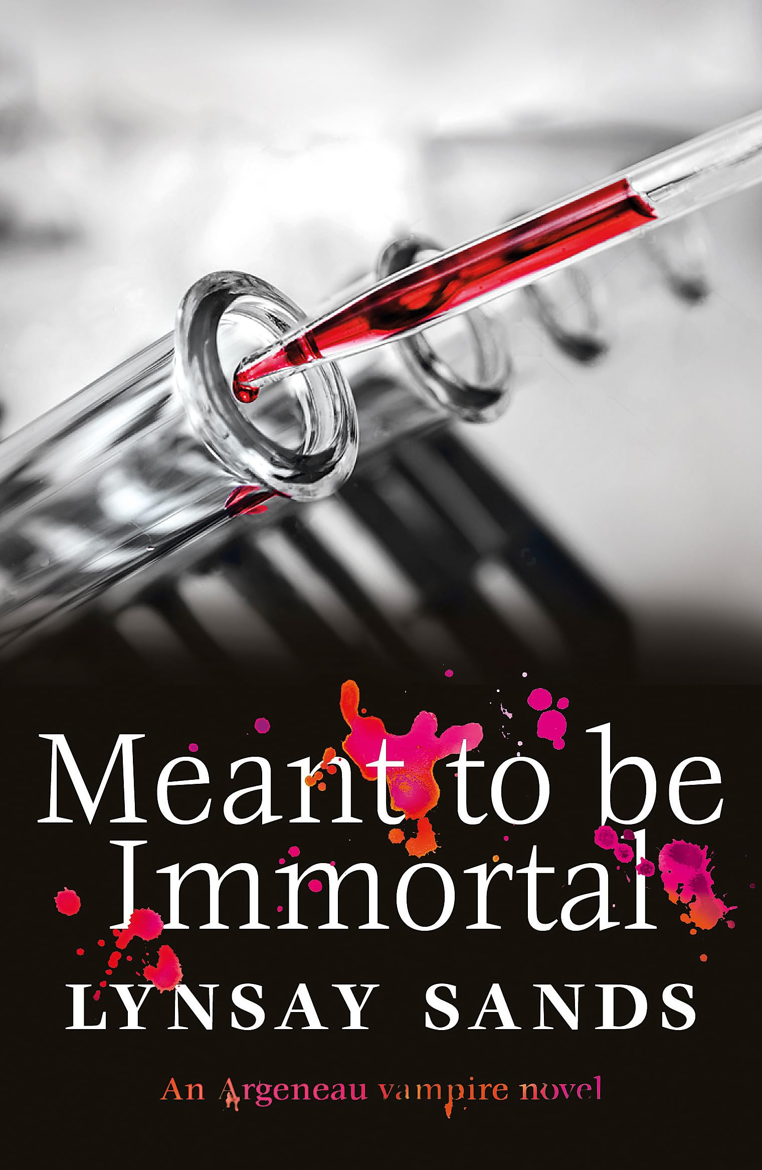 Meant to Be Immortal: Book Thirty-Two (ARGENEAU VAMPIRE) Dark Fantasy