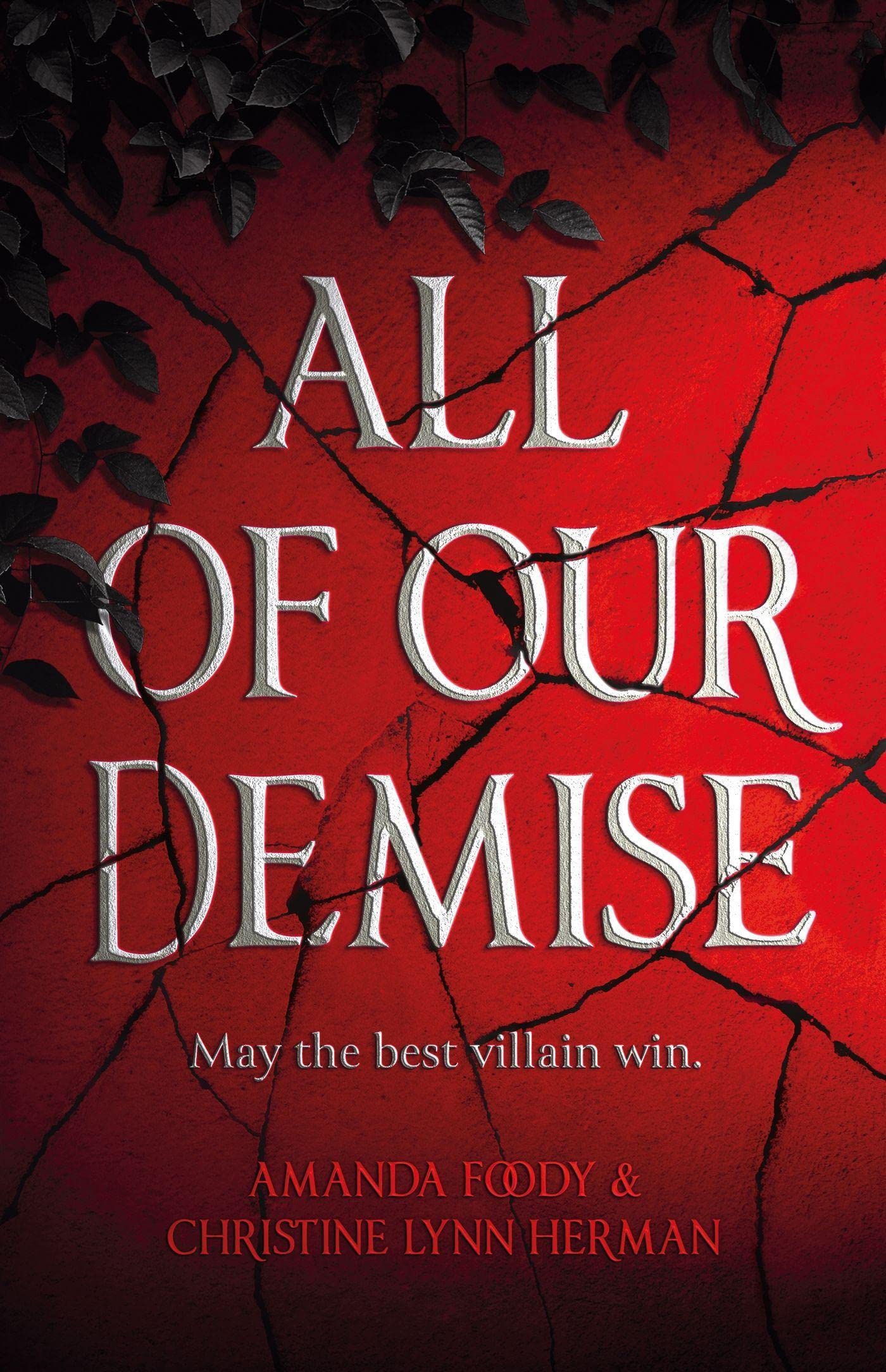 All of Our Demise: The epic conclusion to All of Us Villains Contemporary literature