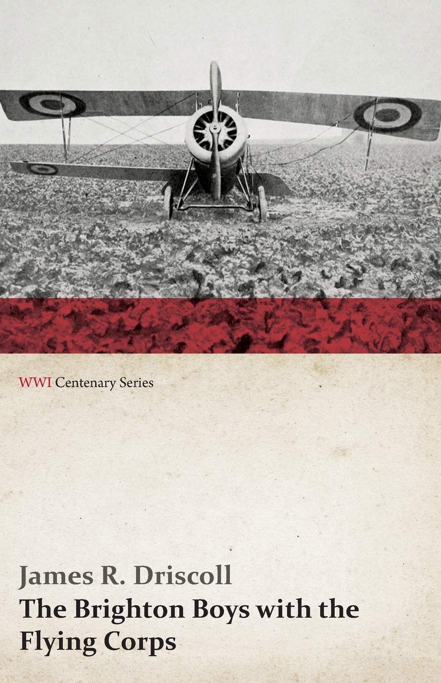 The Brighton Boys with the Flying Corps (WWI Centenary Series) Contemporary literature