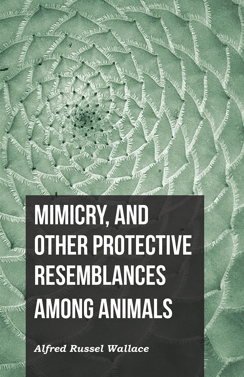 Mimicry, and Other Protective Resemblances Among Animals Mathematics