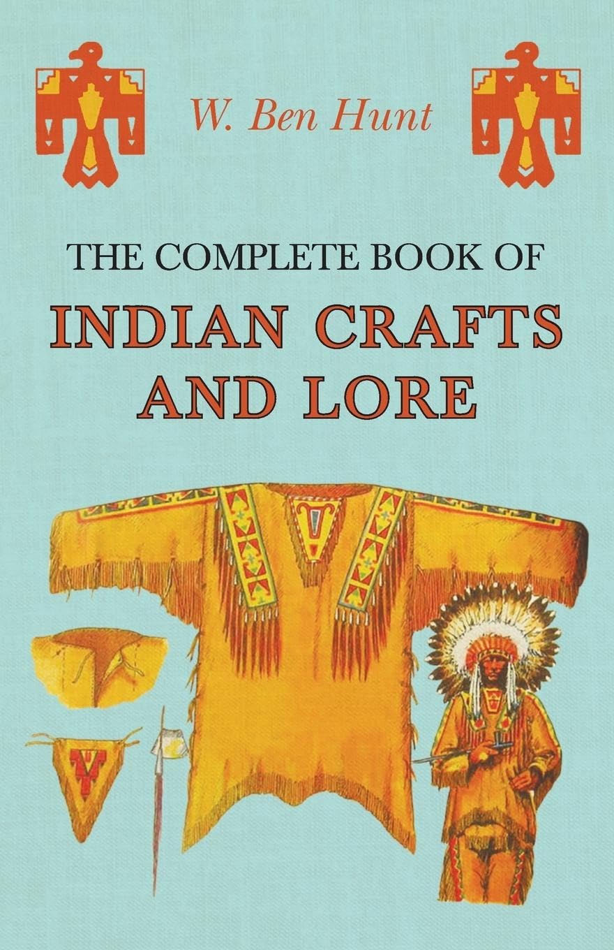The Complete Book of Indian Crafts and Lore book