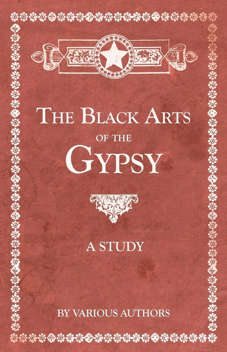 The Black Arts of the Gypsy - A Study Poetry