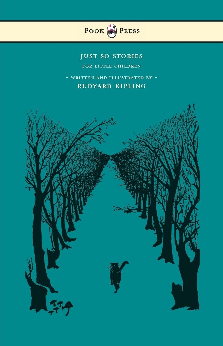Just So Stories - For Little Children - Written and Illustrated by Rudyard Kipling Fairy Tales & Legends