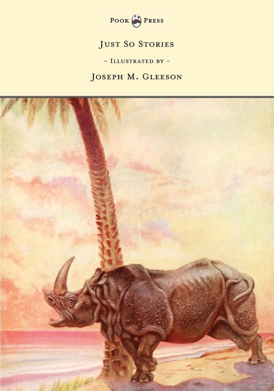 Just So Stories - Illustrated by Joseph M. Gleeson Fairy Tales & Legends