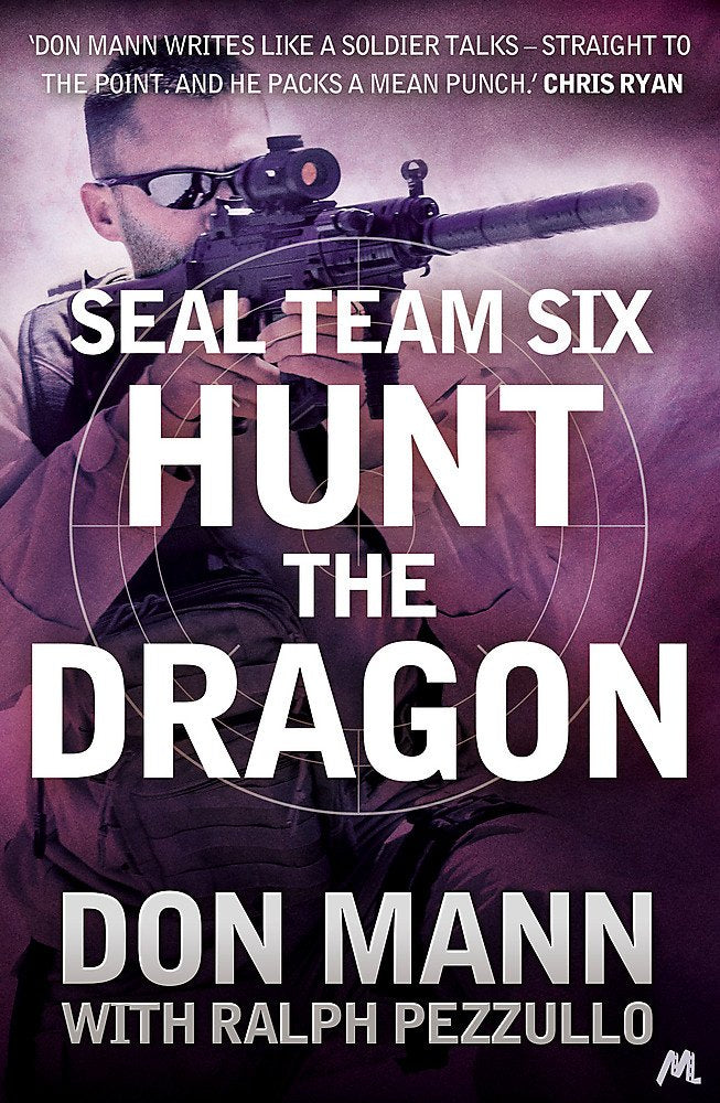 SEAL Team Six Book 6: Hunt the Dragon Action & Adventure