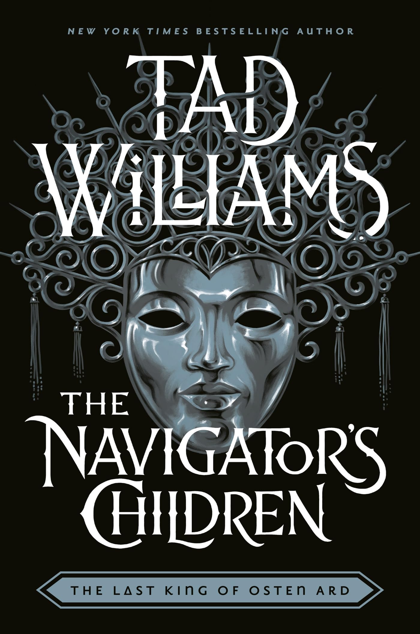 The Navigator's Children: The epic conclusion to the groundbreaking Last King of Osten Ard series Contemporary literature