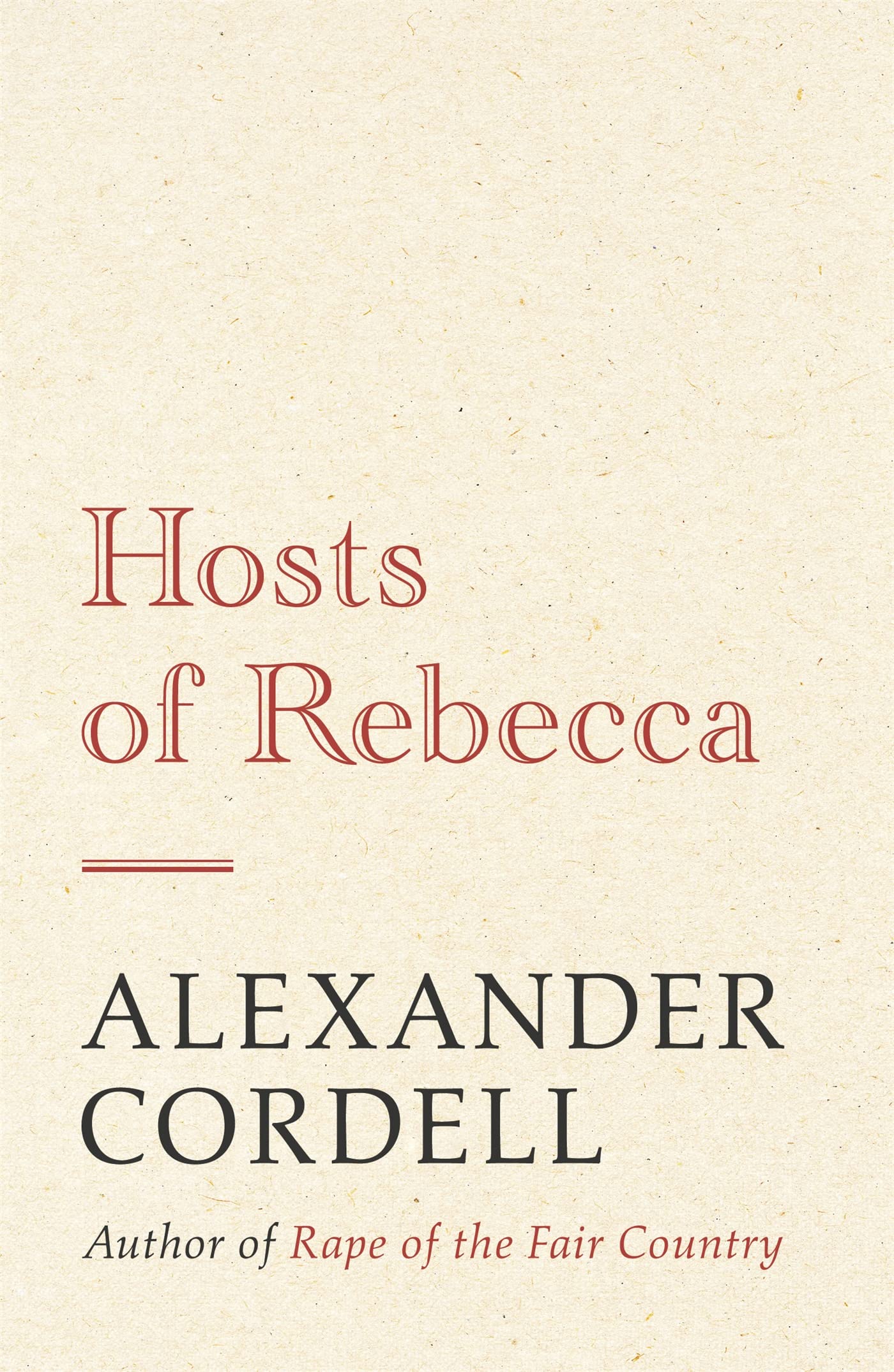 Hosts of Rebecca: The Mortymer Trilogy Book Two Historical Fiction