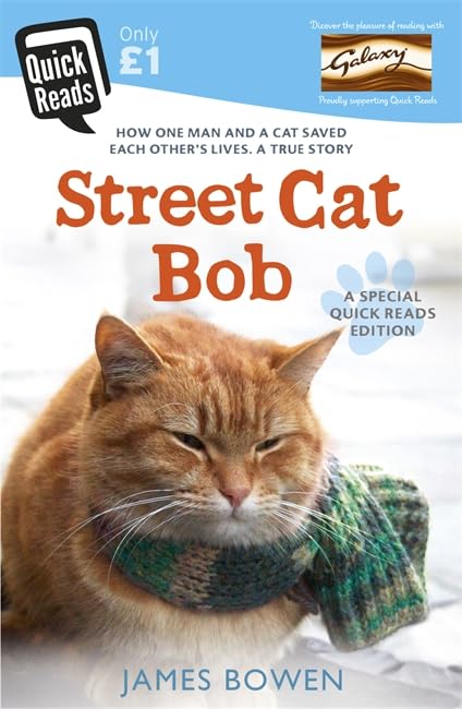 Street Cat Bob: How one man and a cat saved each other’s lives. A true story. Art & Literature