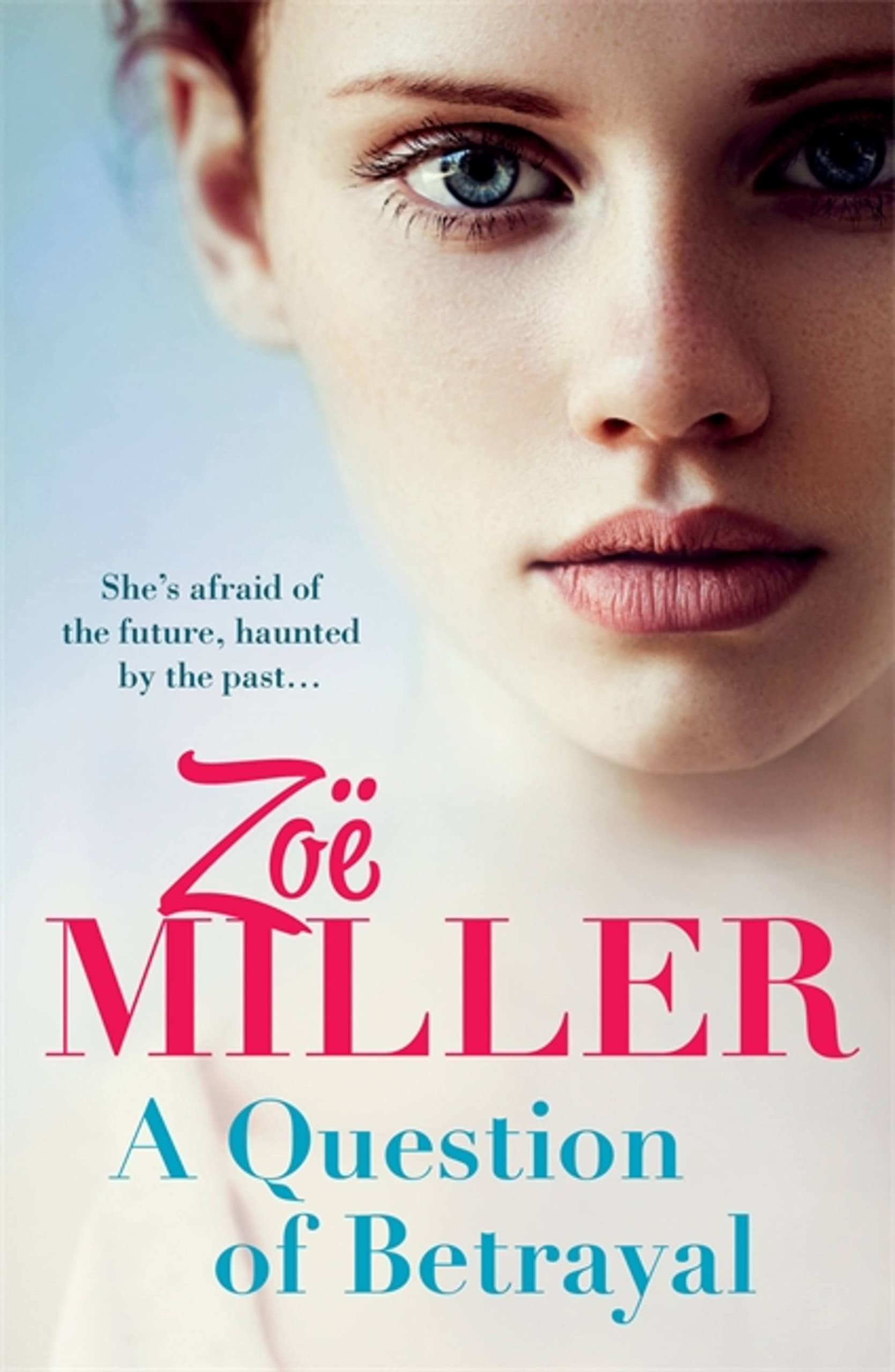 A Question of Betrayal: Will moving on set her free, or put her in danger?: A Gripping and Emotional Page-Turner Contemporary literature