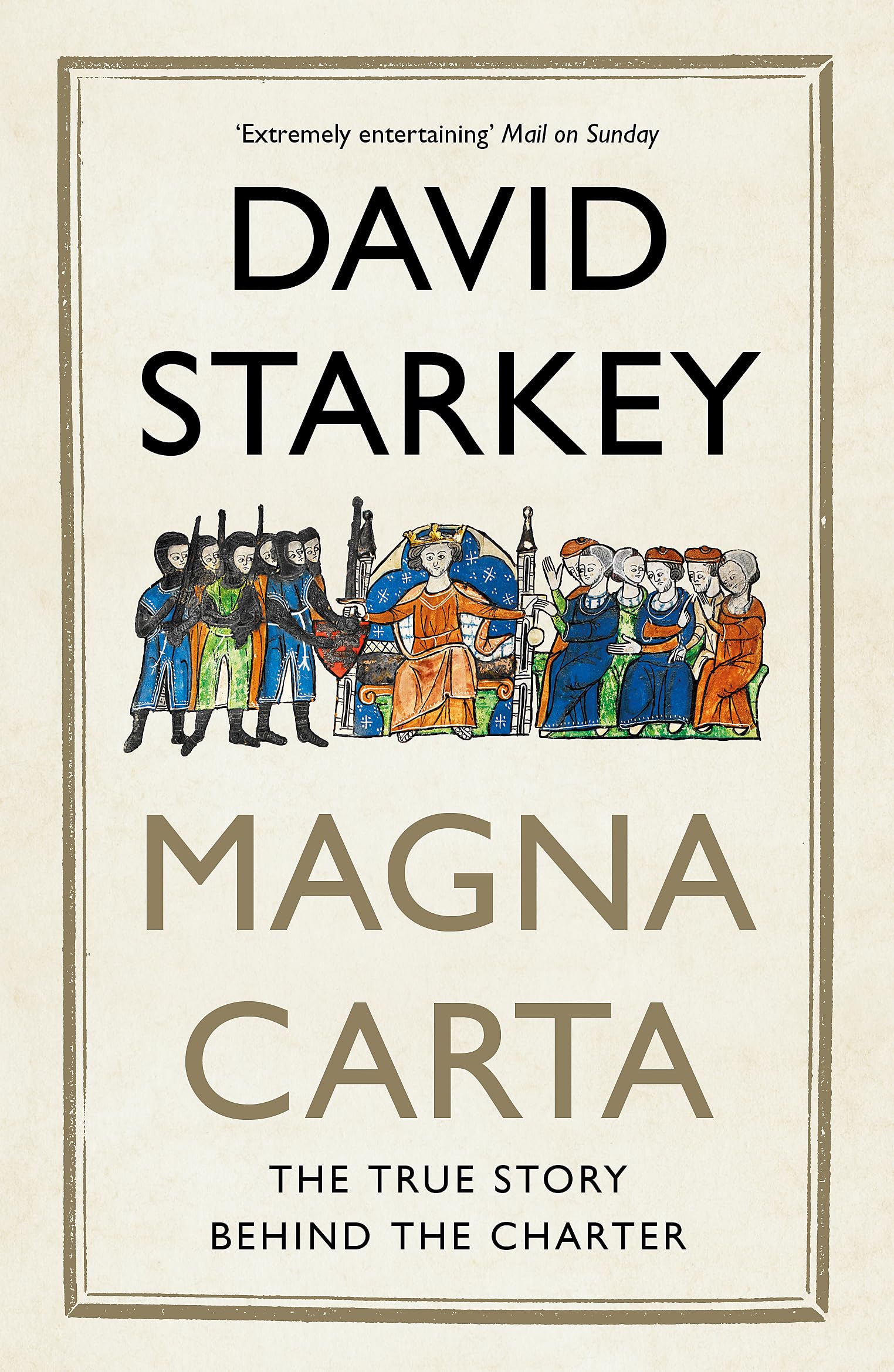 Magna Carta: The True Story Behind the Charter Law
