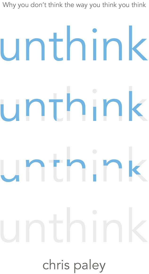Unthink: And how to harness the power of your unconscious Lifestyle