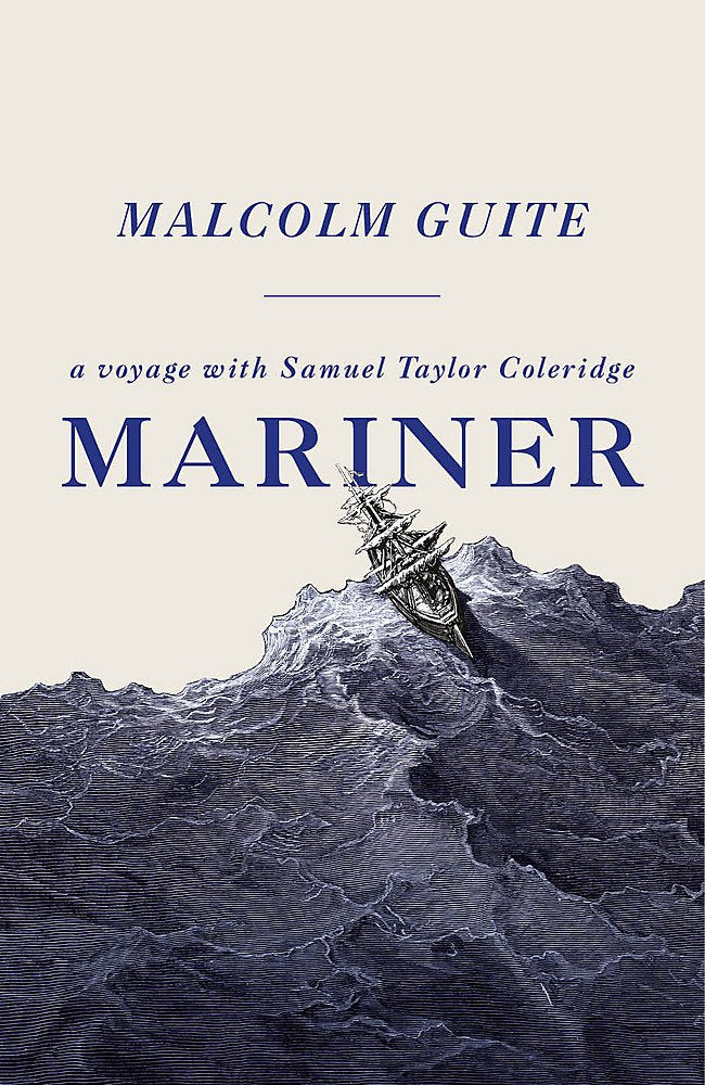 Mariner: A Voyage with Samuel Taylor Coleridge book