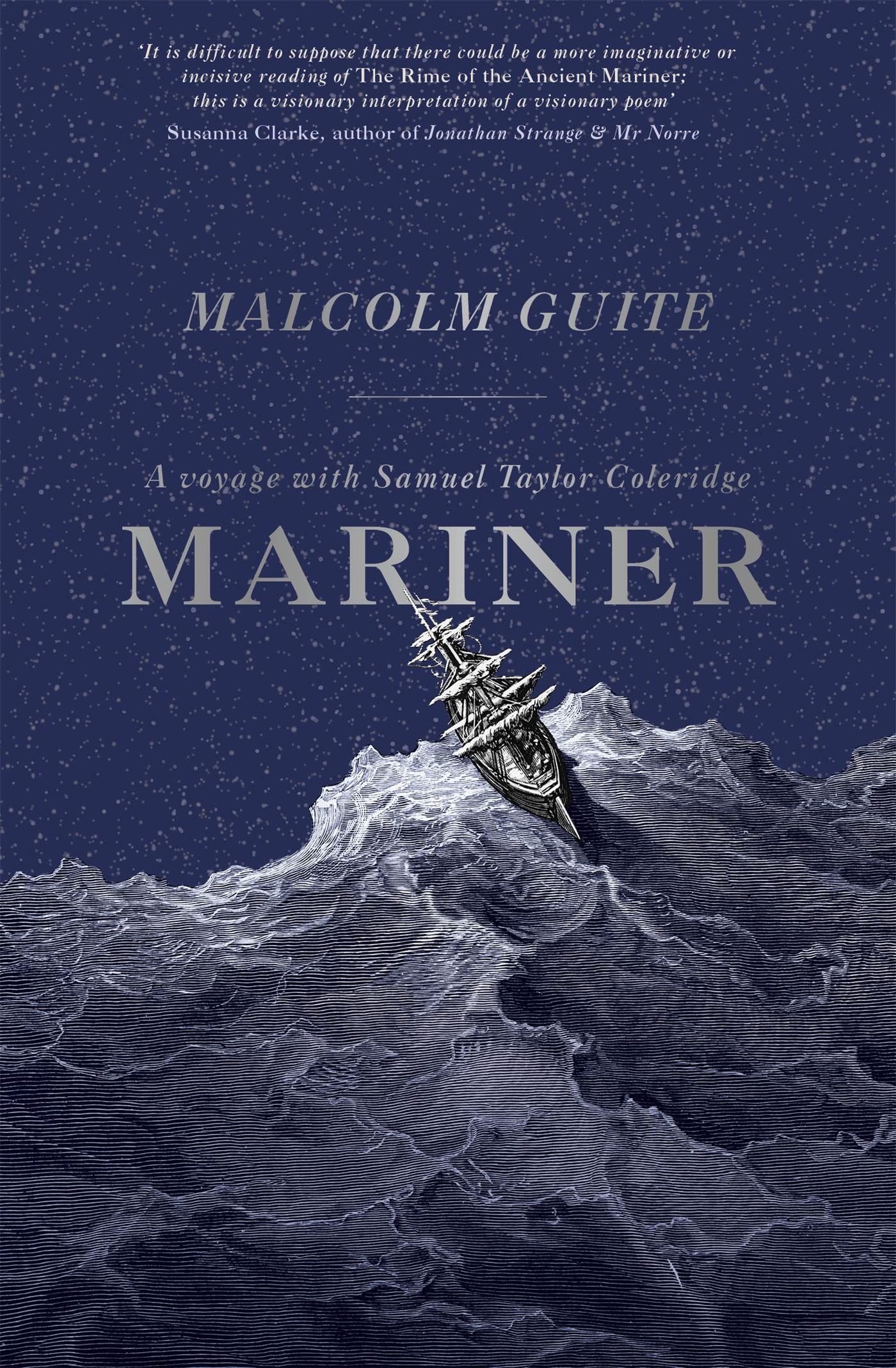 Mariner: A Voyage with Samuel Taylor Coleridge Poetry