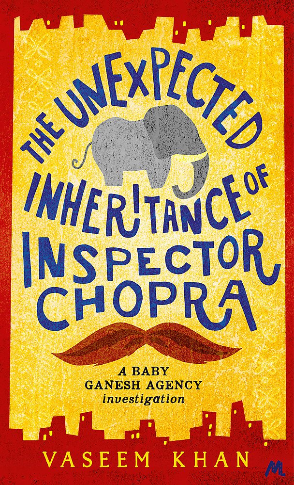 The Unexpected Inheritance of Inspector Chopra: A Baby Ganesh Agency Investigation Contemporary literature