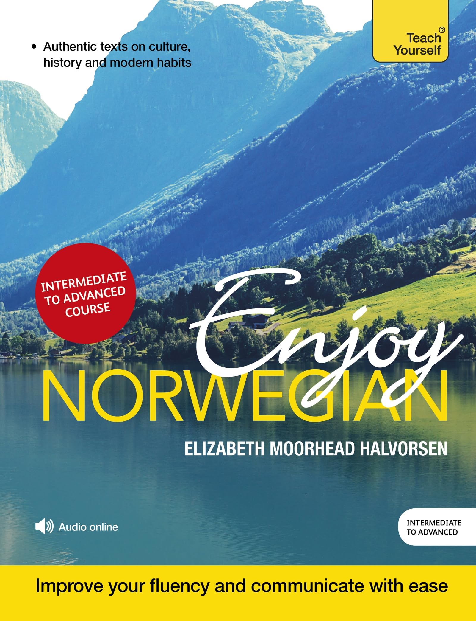 Enjoy Norwegian Intermediate to Upper Intermediate Course: Improve your language (Enjoys) Media & Communication