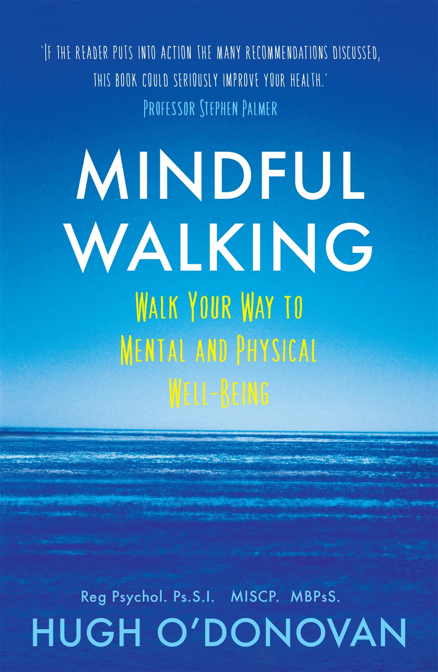 Mindful Walking: Walk Your Way to Mental and Physical Well-Being Health, Nutrition & Fitness