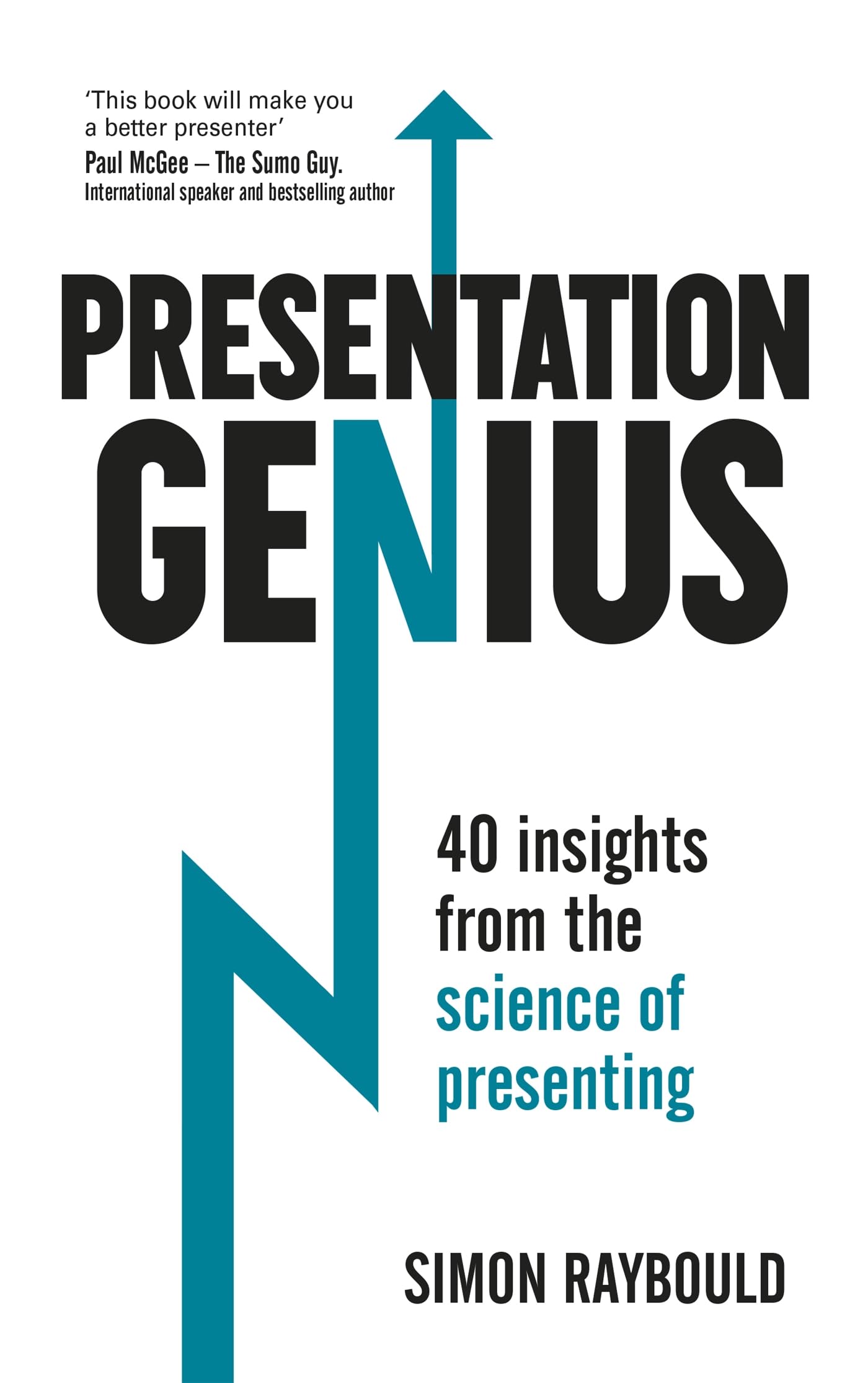 Presentation Genius: 40 Insights From the Science of Presenting book