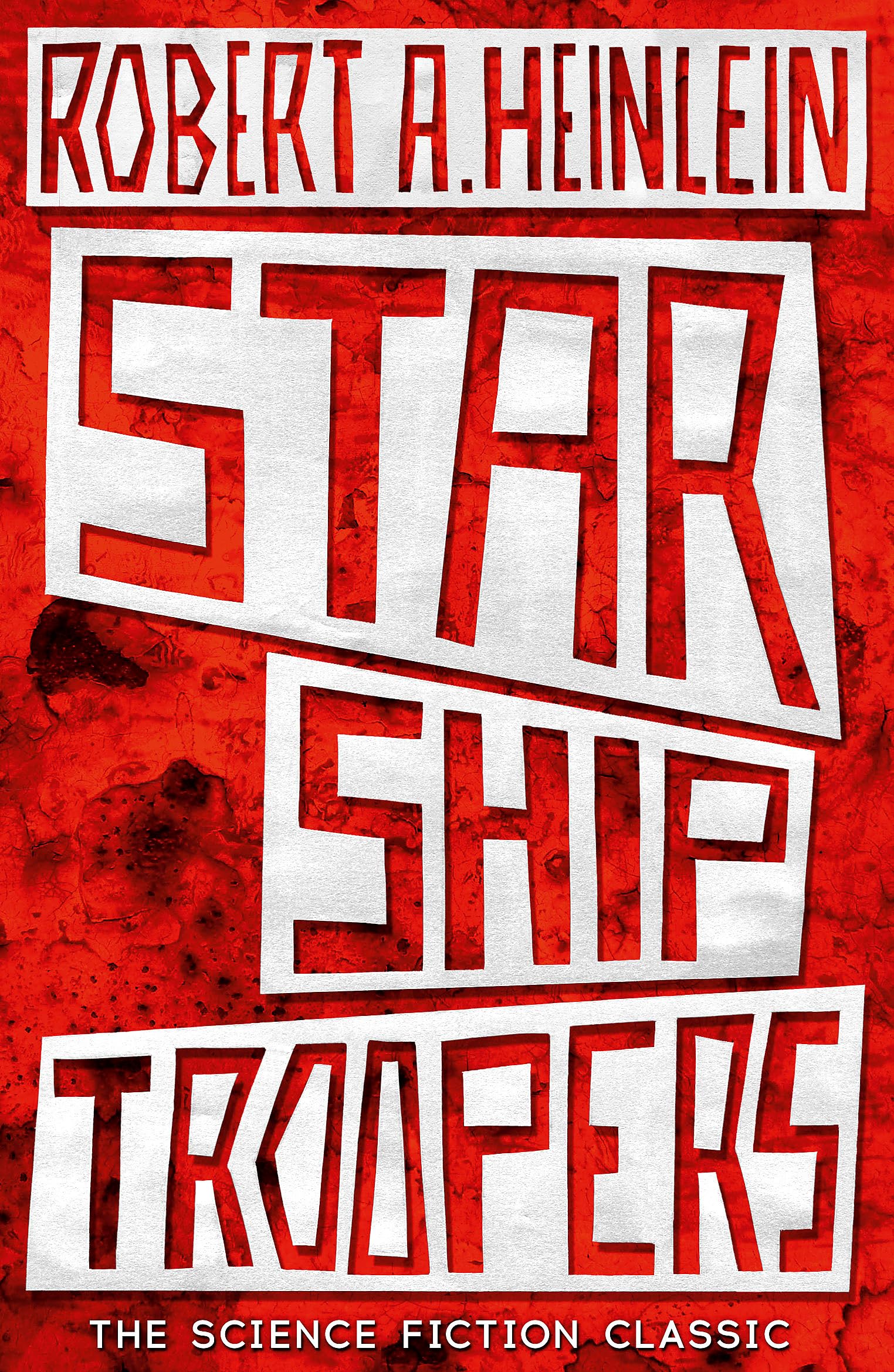 Starship Troopers: the science fiction classic Classics
