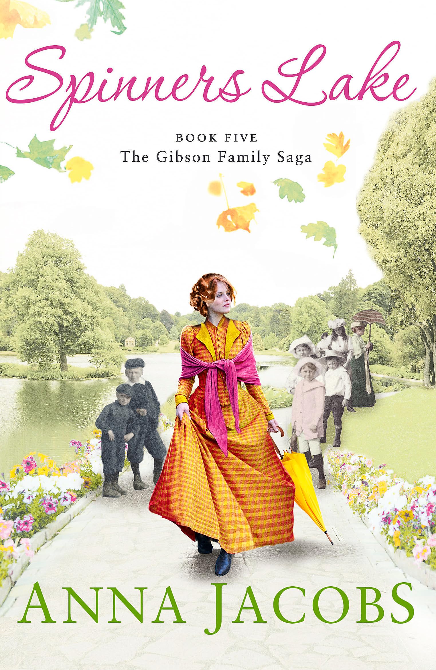Spinners Lake: Book Five in the stunningly heartwarming Gibson Family Saga book