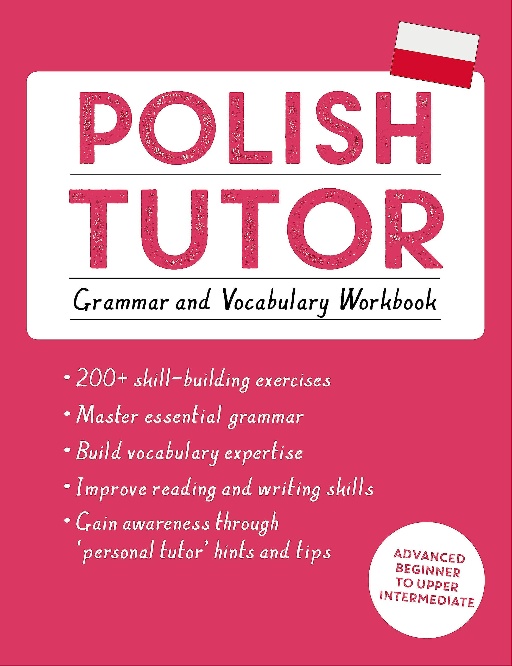 Polish Tutor: Grammar and Vocabulary Workbook (Learn Polish with Teach Yourself): Advanced beginner to upper intermediate course (Tutors) Foreign Languages ​​& Dictionaries
