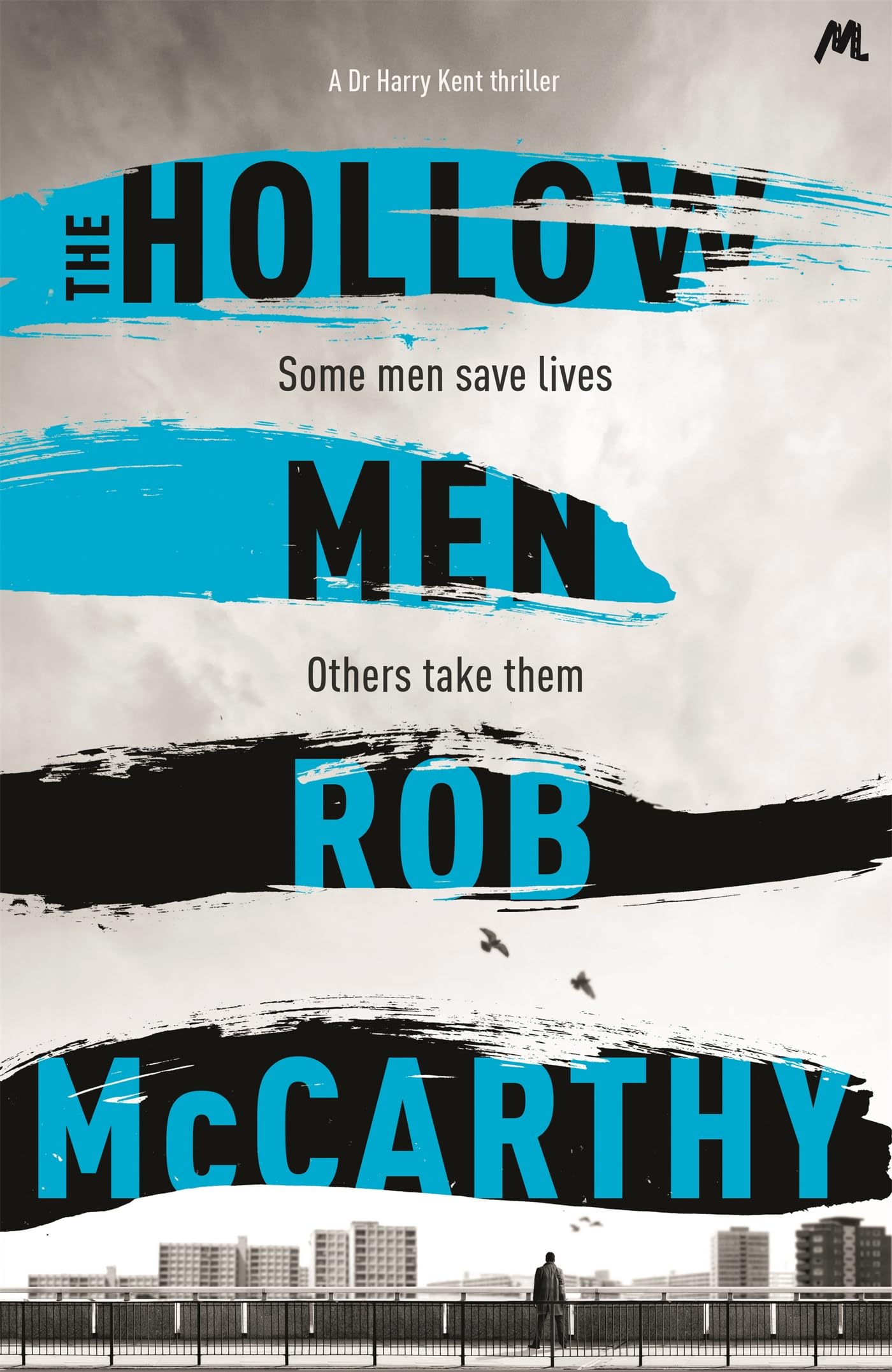 The Hollow Men: Dr Harry Kent Book 1 (Dr Harry Kent thrillers) Contemporary literature