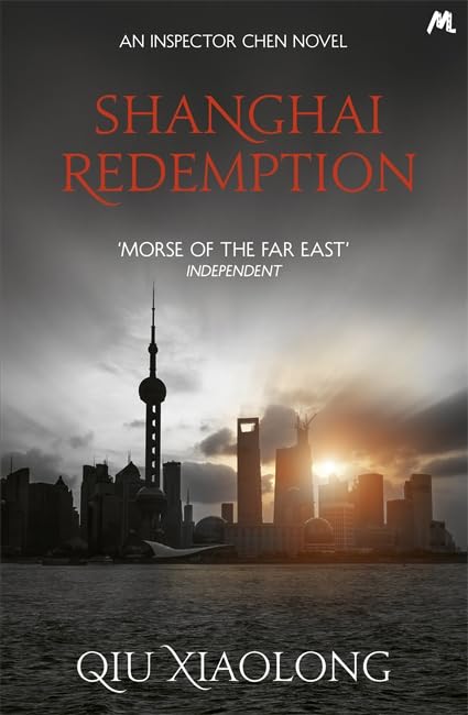 Shanghai Redemption: Inspector Chen 9 (As heard on Radio 4) Contemporary literature
