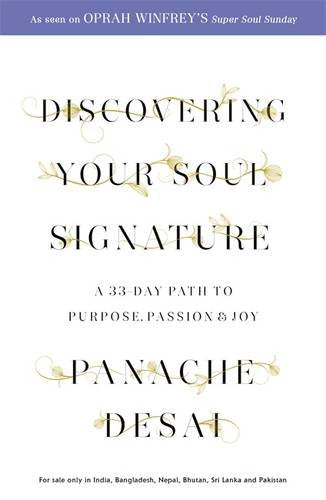 Discovering Your Soul Signature: A 33 Day Path to Purpose, Passion and Joy Religion & Esotericism