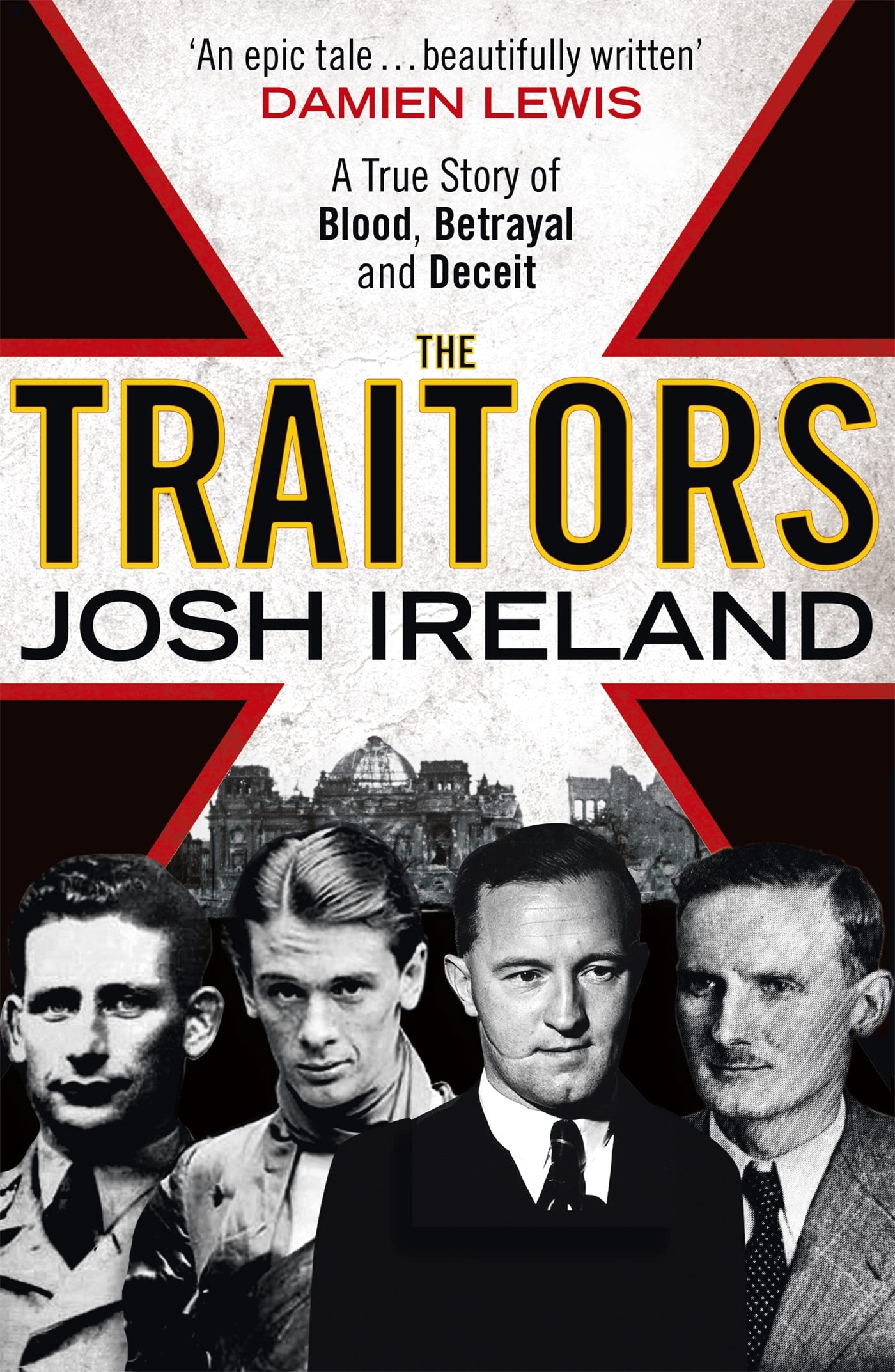 The Traitors: A True Story of Blood, Betrayal and Deceit Social Sciences