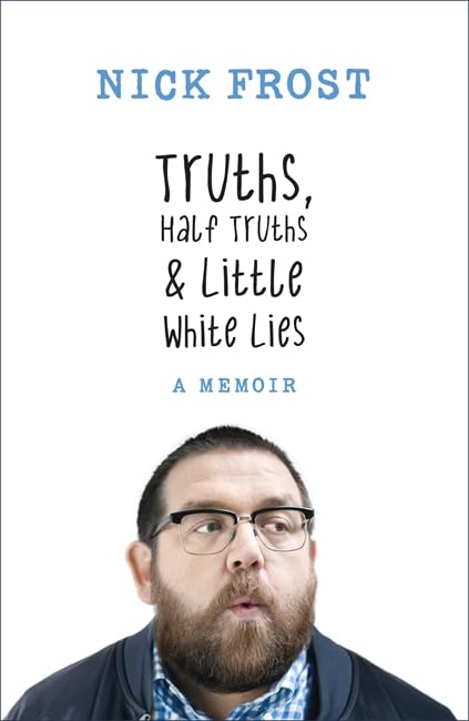 Truths, Half Truths and Little White Lies: A Memoir Art & Literature