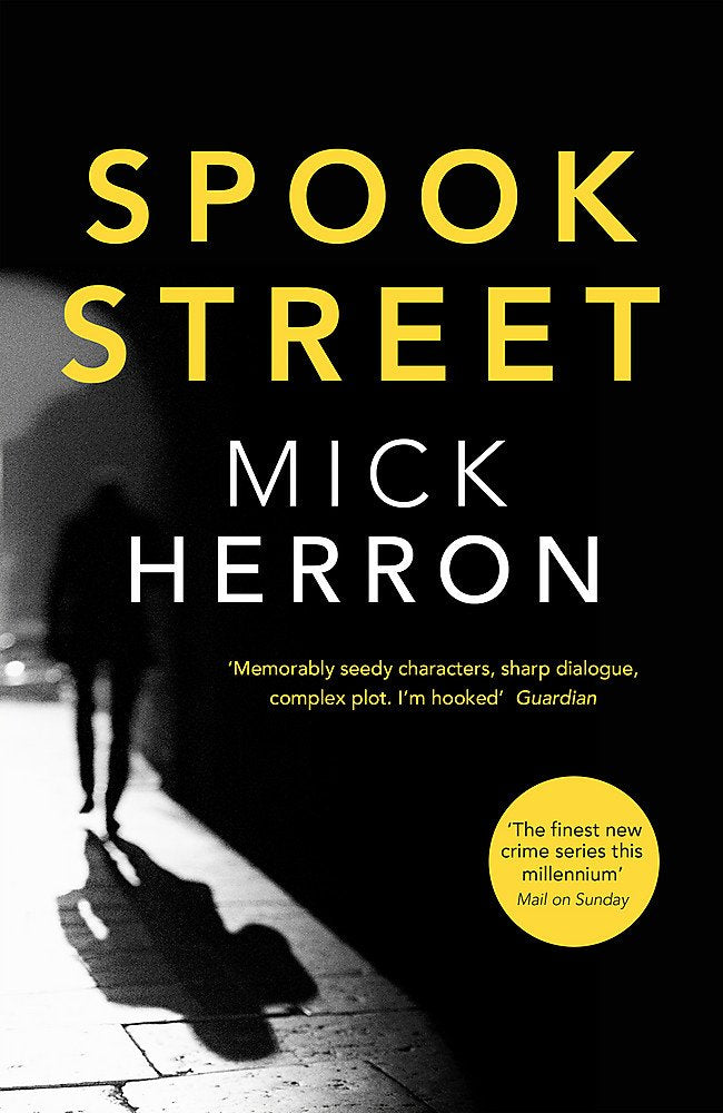 Spook Street: Jackson Lamb Thriller 4: Nominated: CWA Goldsboro Gold Dagger 2017. Winner of CWA Ian Fleming Steel Dagger 2017 (Slough House Thriller) Action & Adventure