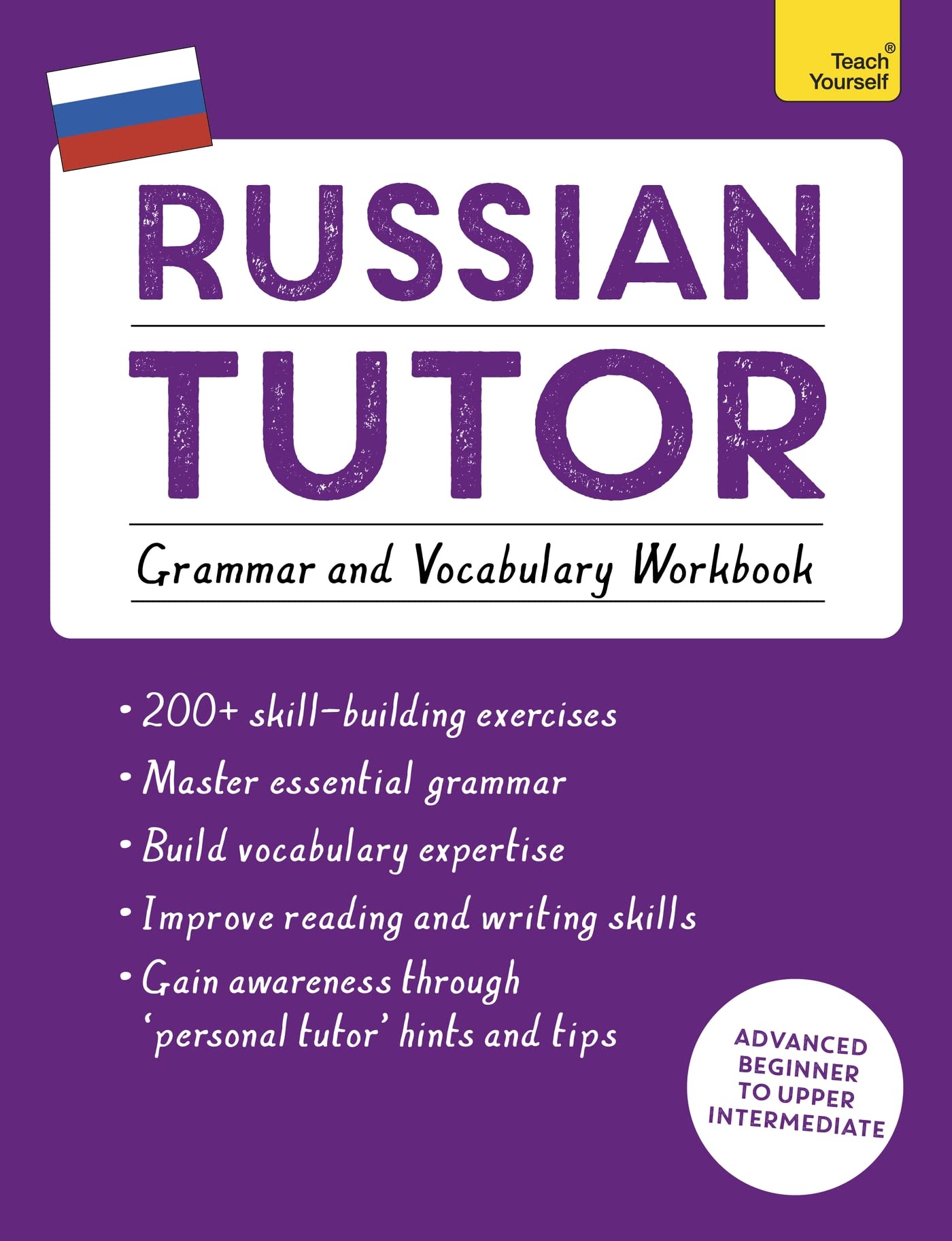 Russian Tutor: Grammar and Vocabulary Workbook (Learn Russian with Teach Yourself) Foreign Languages ​​& Dictionaries