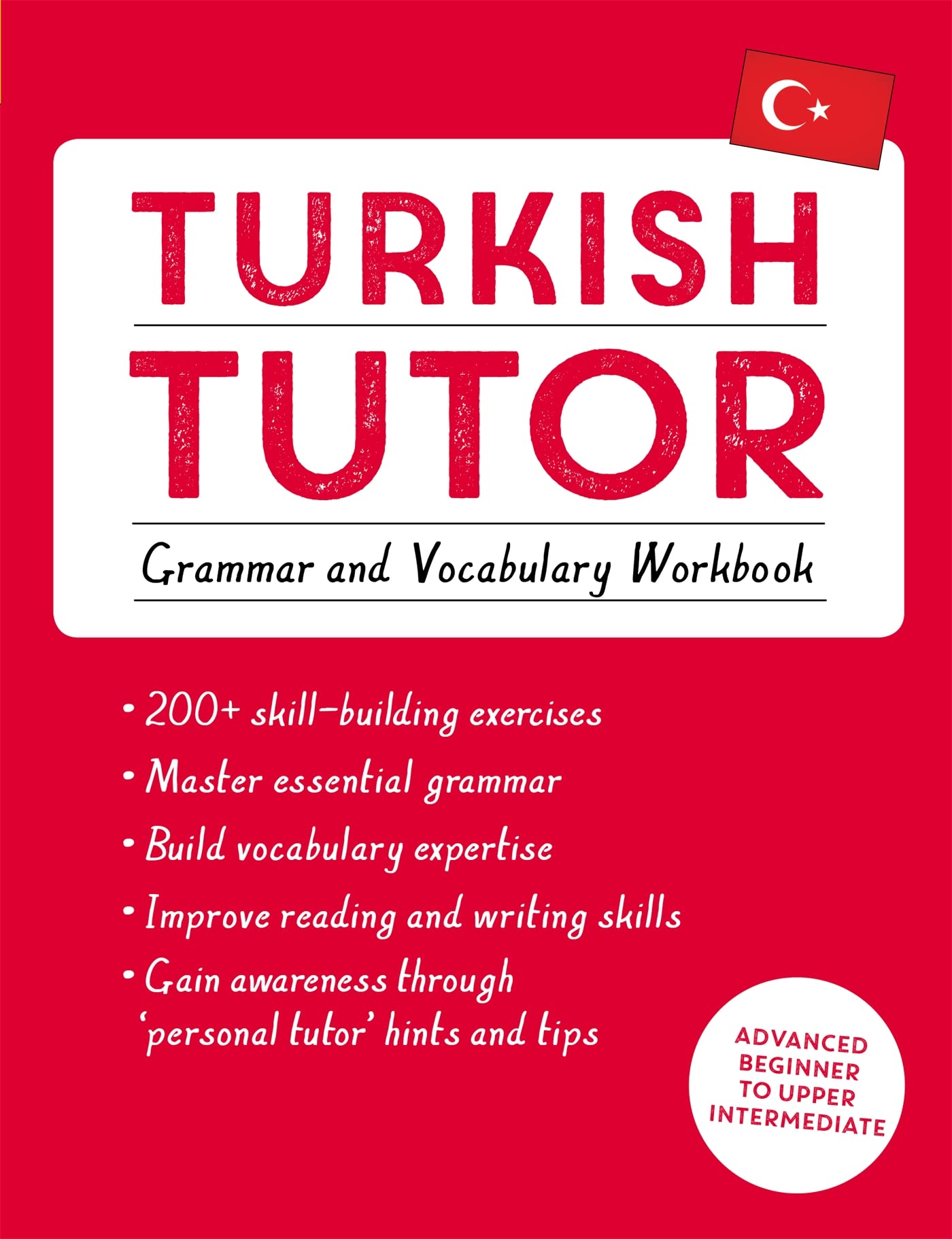 Turkish Tutor: Grammar and Vocabulary Workbook (Learn Turkish with Teach Yourself) Social Sciences