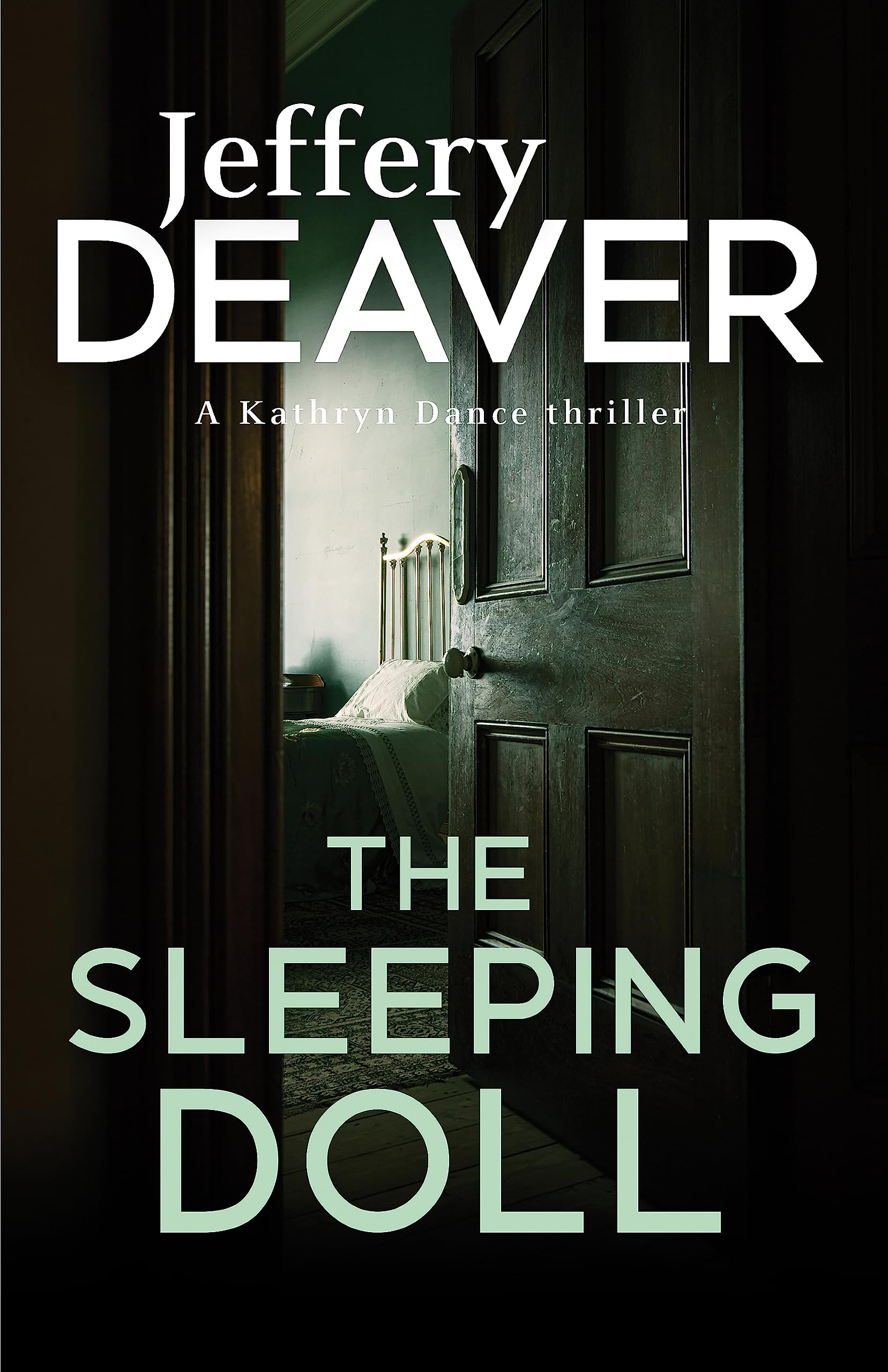 The Sleeping Doll: Kathryn Dance Book 1 (Kathryn Dance thrillers) Contemporary literature