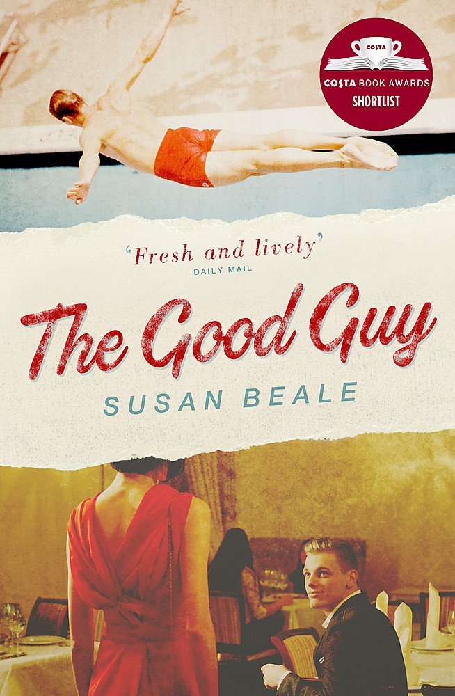 The Good Guy: A deeply compelling novel about love and marriage set in 1960s suburban America Contemporary literature