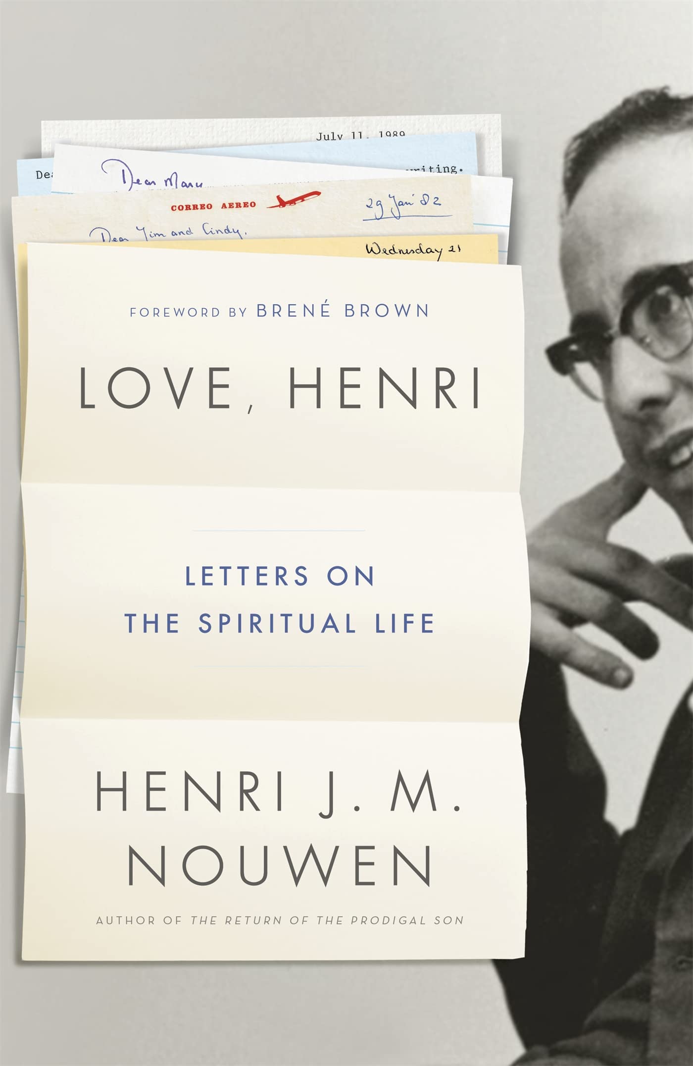Love, Henri: Letters on the Spiritual Life Essays & Short Stories